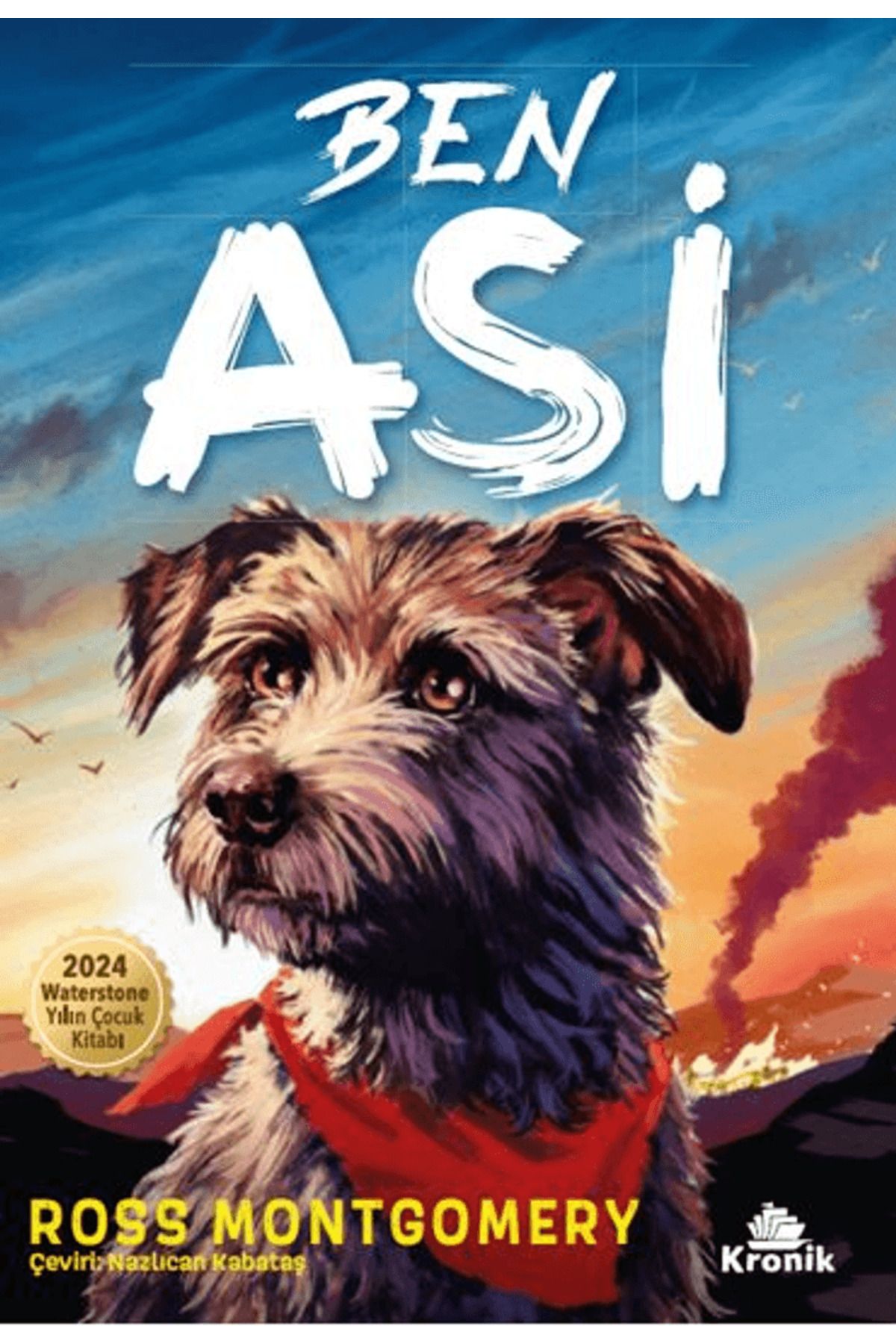 Kronik Kitap Ben Asi / Ross Montgomery / Kronik Kitap / 9786259571188