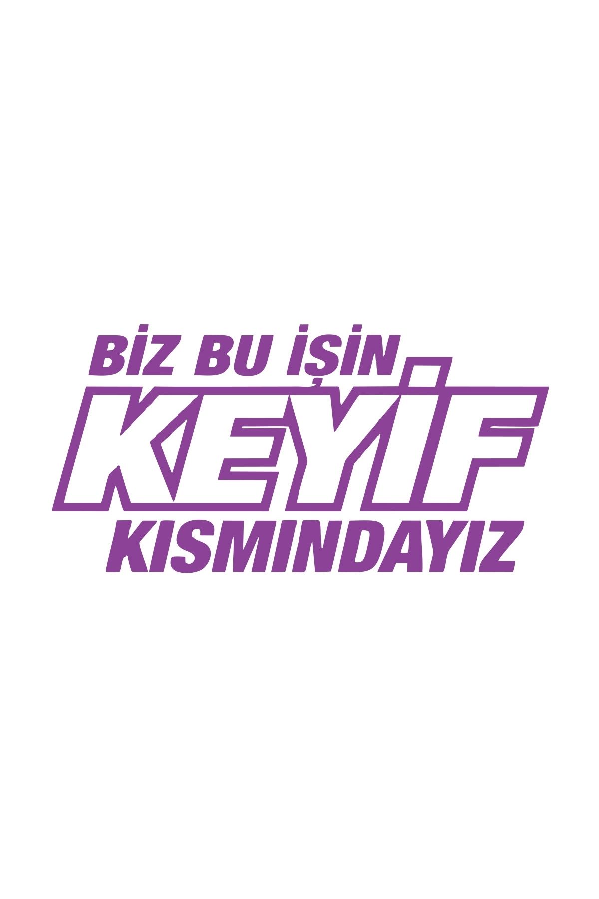 Reysa Tasarım Biz Bu işin Keyif Kısmındayız 17x17 Cm Mor