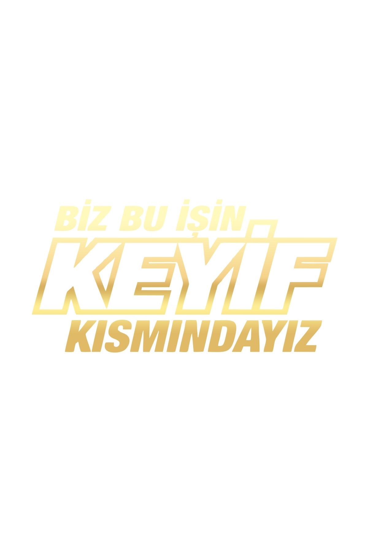 Reysa Tasarım Biz Bu işin Keyif Kısmındayız 17x17 Cm Gold