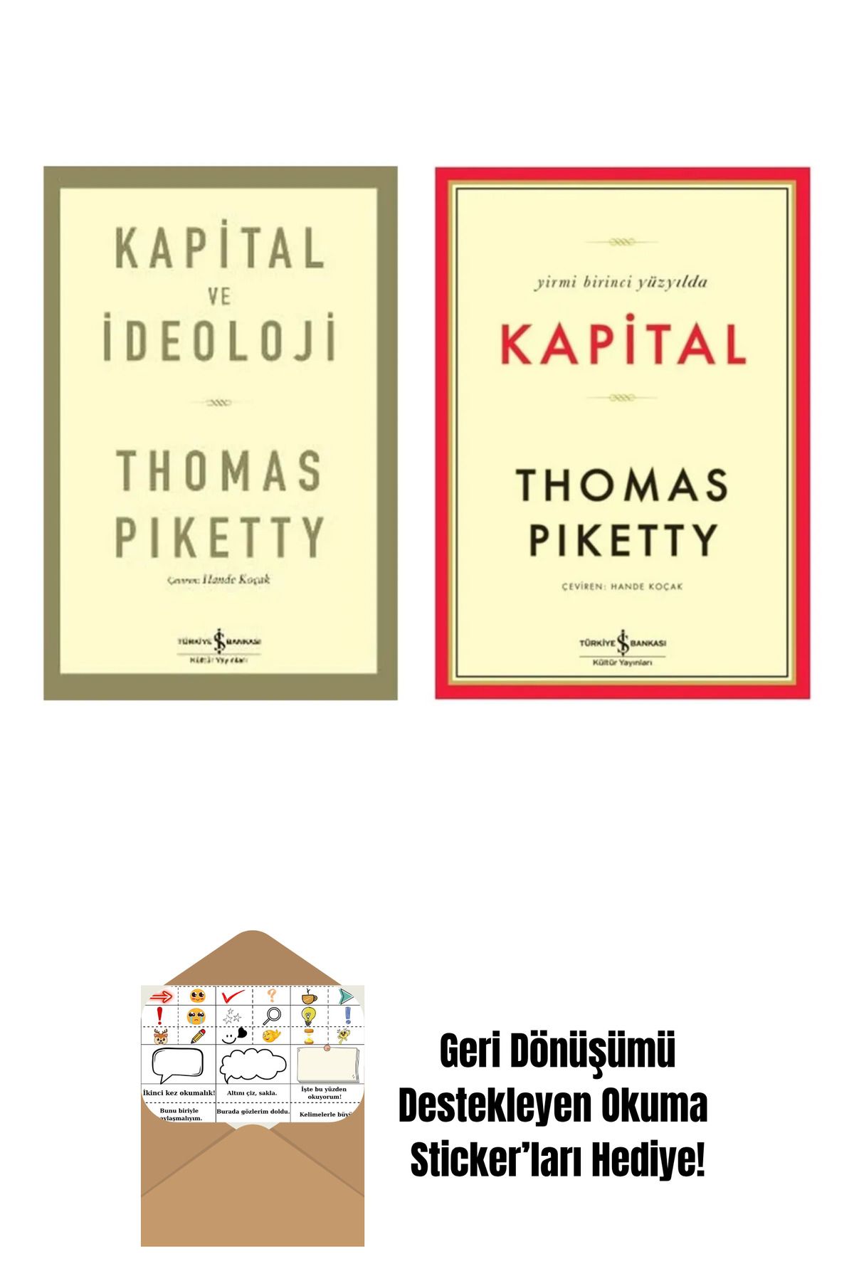 TÜRKİYE İŞ BANKASI KÜLTÜR YAYINLARI Yirmi Birinci Yüzyılda Kapital - Kapital ve İdeoloji + Okuma Sticker'ları