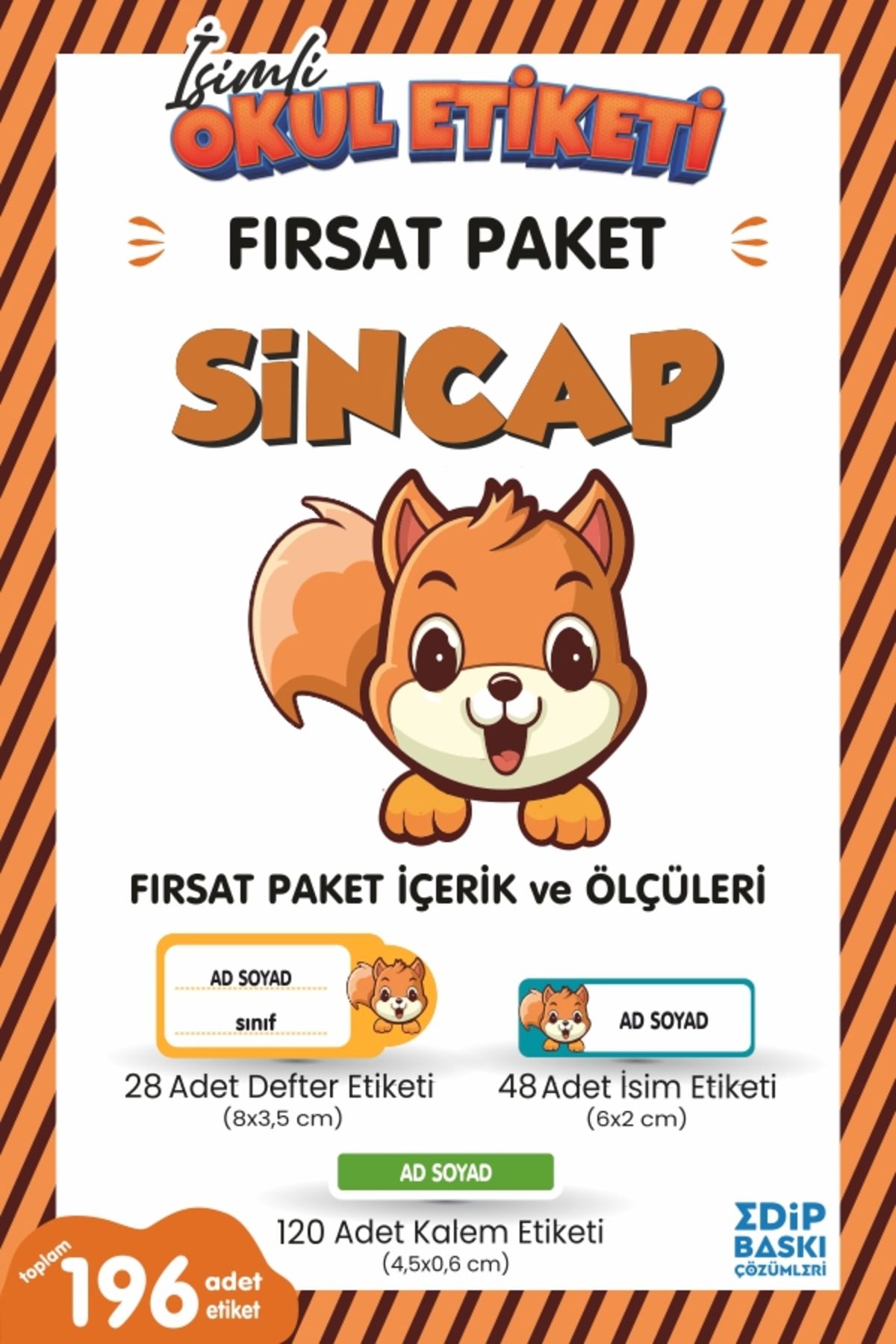 EDİP BASKI MERKEZİ İsimli okul etiketi SİNCAP Defter, kitap ve kalem etiketi FIRSAT Paket
