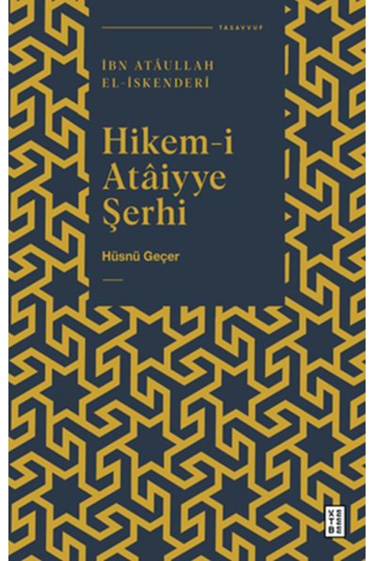 Ketebe Yayınları Hikem-i Ataiyye Şerhi