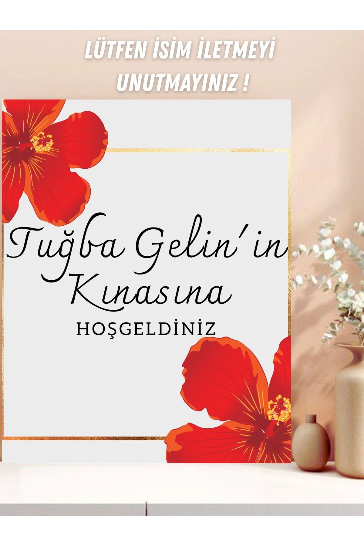 Hobi Sepeti Kına Gecesi Karşılama Afişi, Kına Organizasyonu 35x50 Cm Hoş Geldiniz Giriş Tablosu