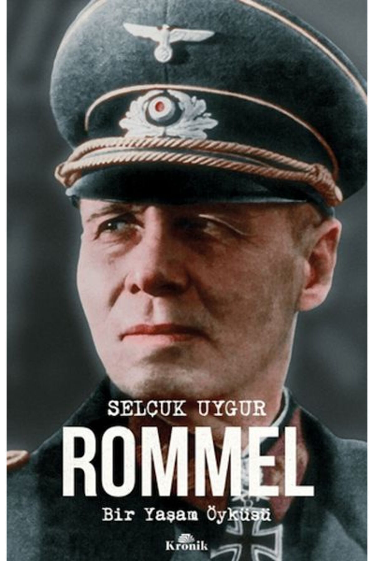 Karma Kitaplar Rommel Bir Yaşam Öyküsü