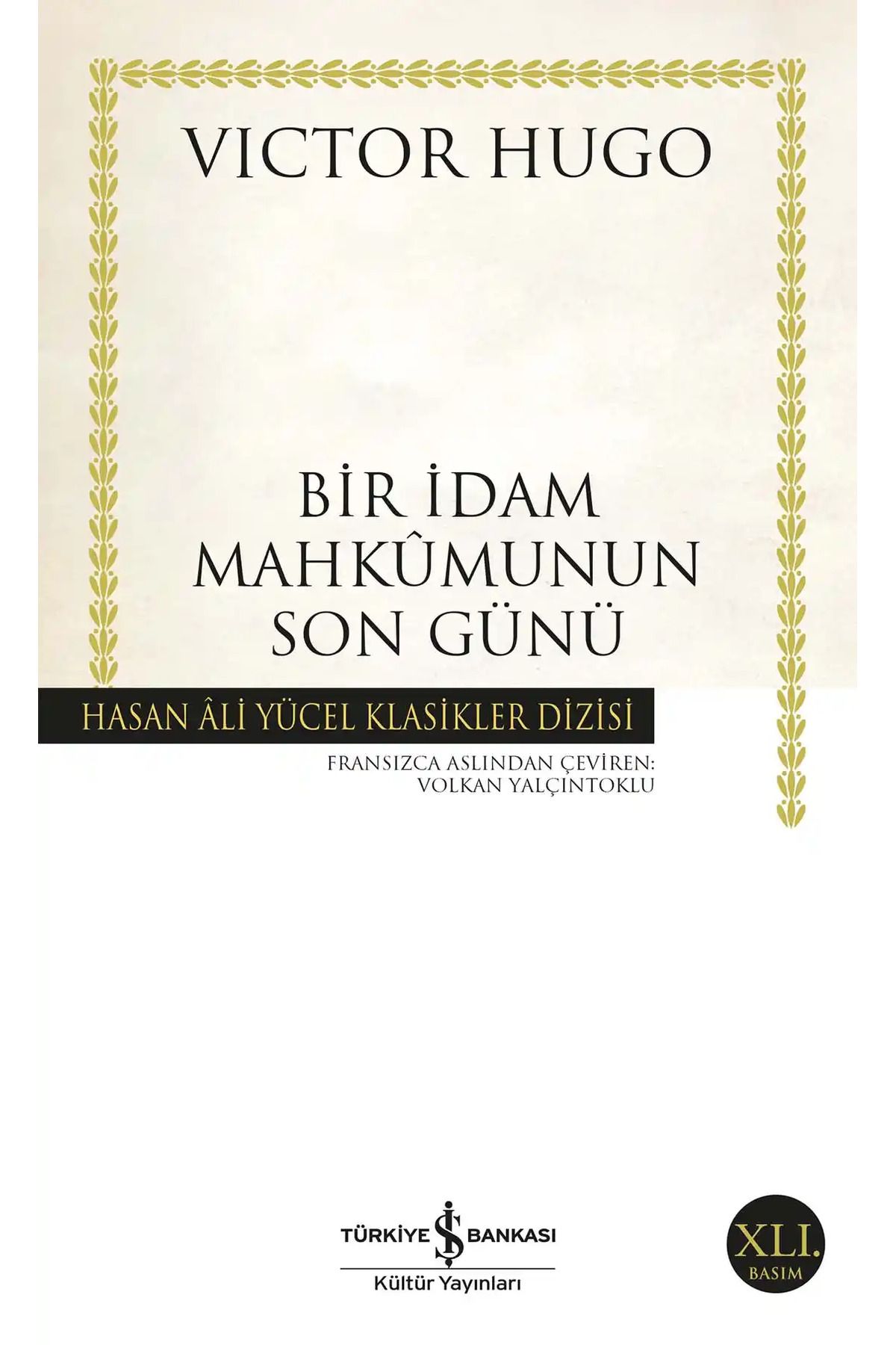 Bloomsbury Bir İdam Mahkûmunun Son Günü - Victor Hugo