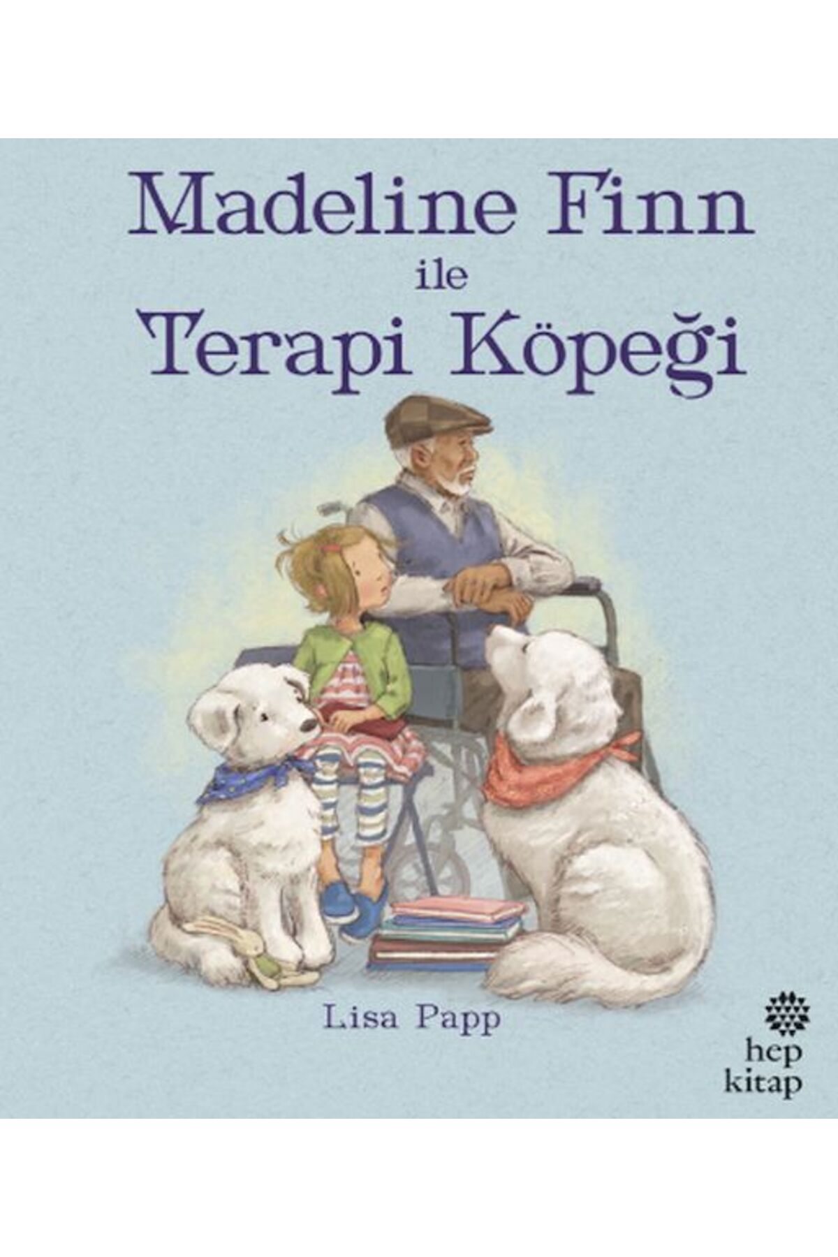 Hep Kitap Madeline Finn İle Terapi Köpeği
