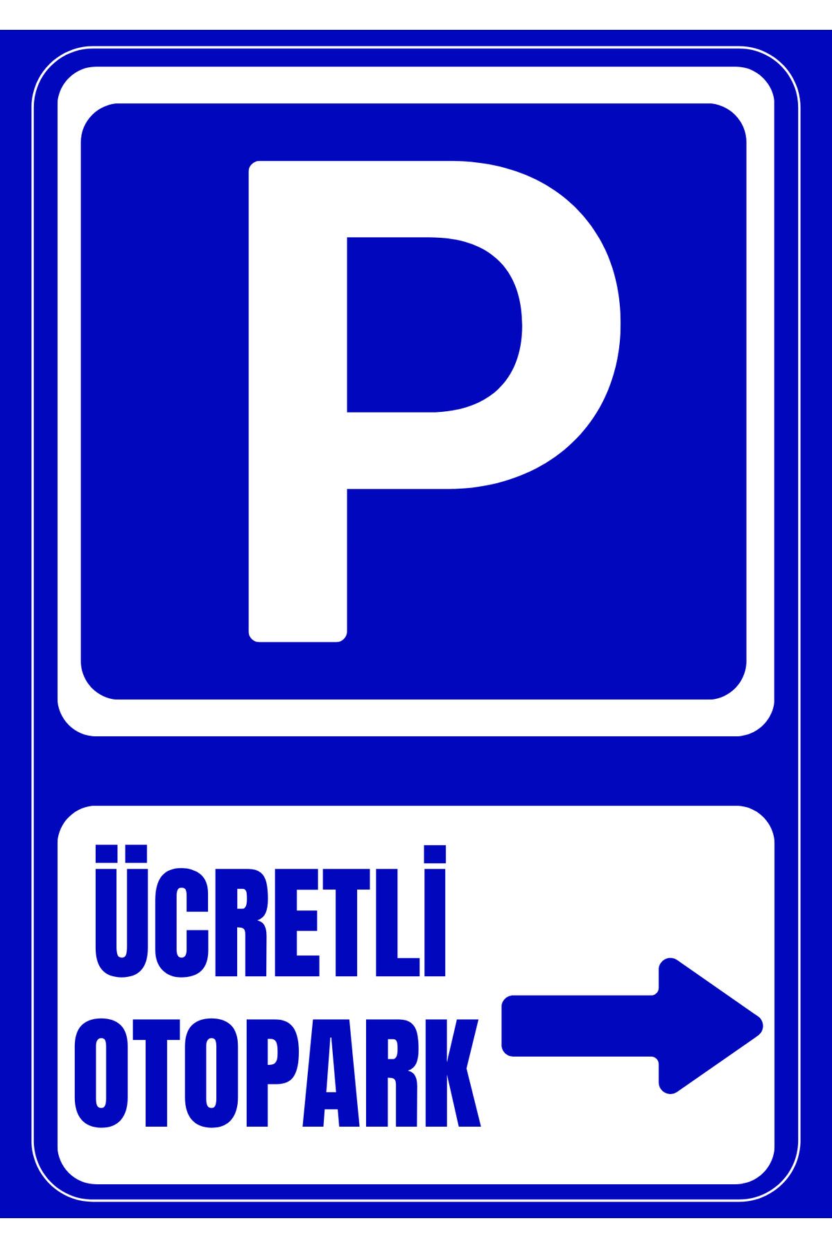 Girl Power 35 x 50 Ücretli Otopark Sağ Yön Folyo Baskı Sticker Uyarı Levhası