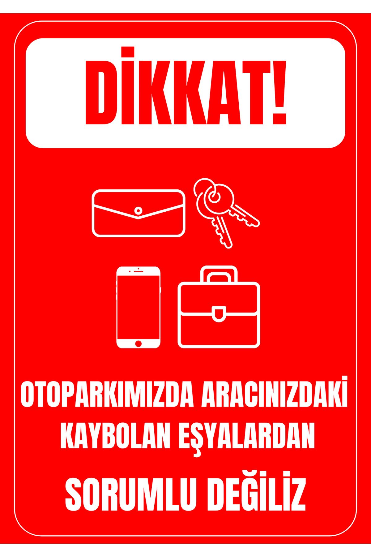 Girl Power 35 x 50 Aracınızdaki Kaybolan Eşyalardan Sorumlu Değiliz Folyo Baskı Sticker Uyarı Levhası