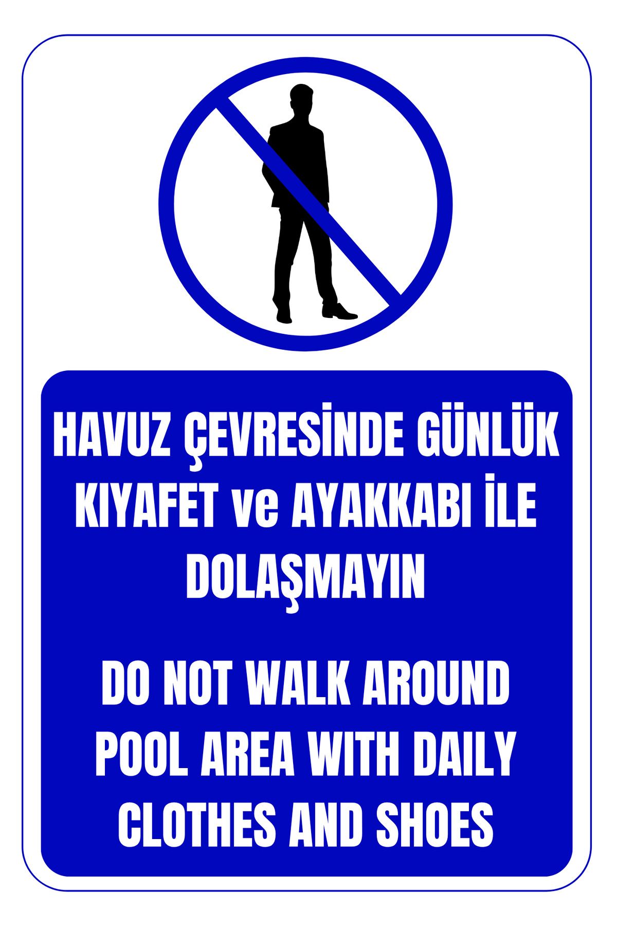 Girl Power 35 x 50 Havuz Çevresinde Günlük Kıyafet ve Ayakkabı ile Dolaşmayın Folyo Baskı Sticker Uyarı Levhası