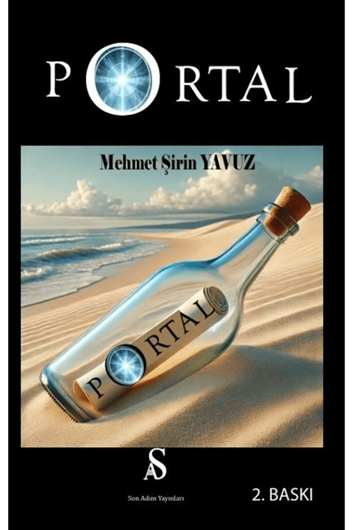 Son Adım Yayınları Portal / Mehmet Şirin Yavuz / Son Adım Yayınları / 9786259707143