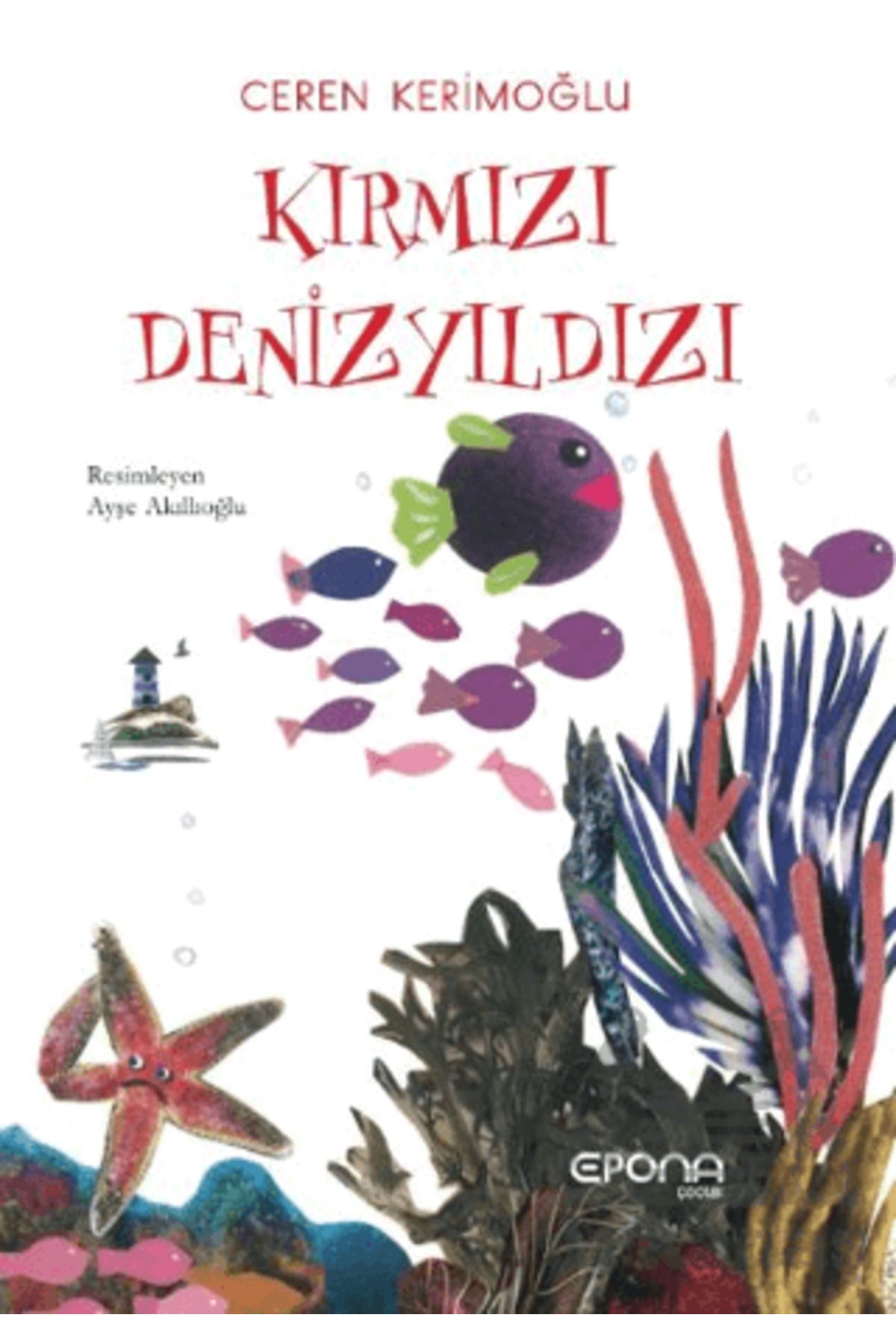 epona kitap Kırmızı Denizyıldızı
