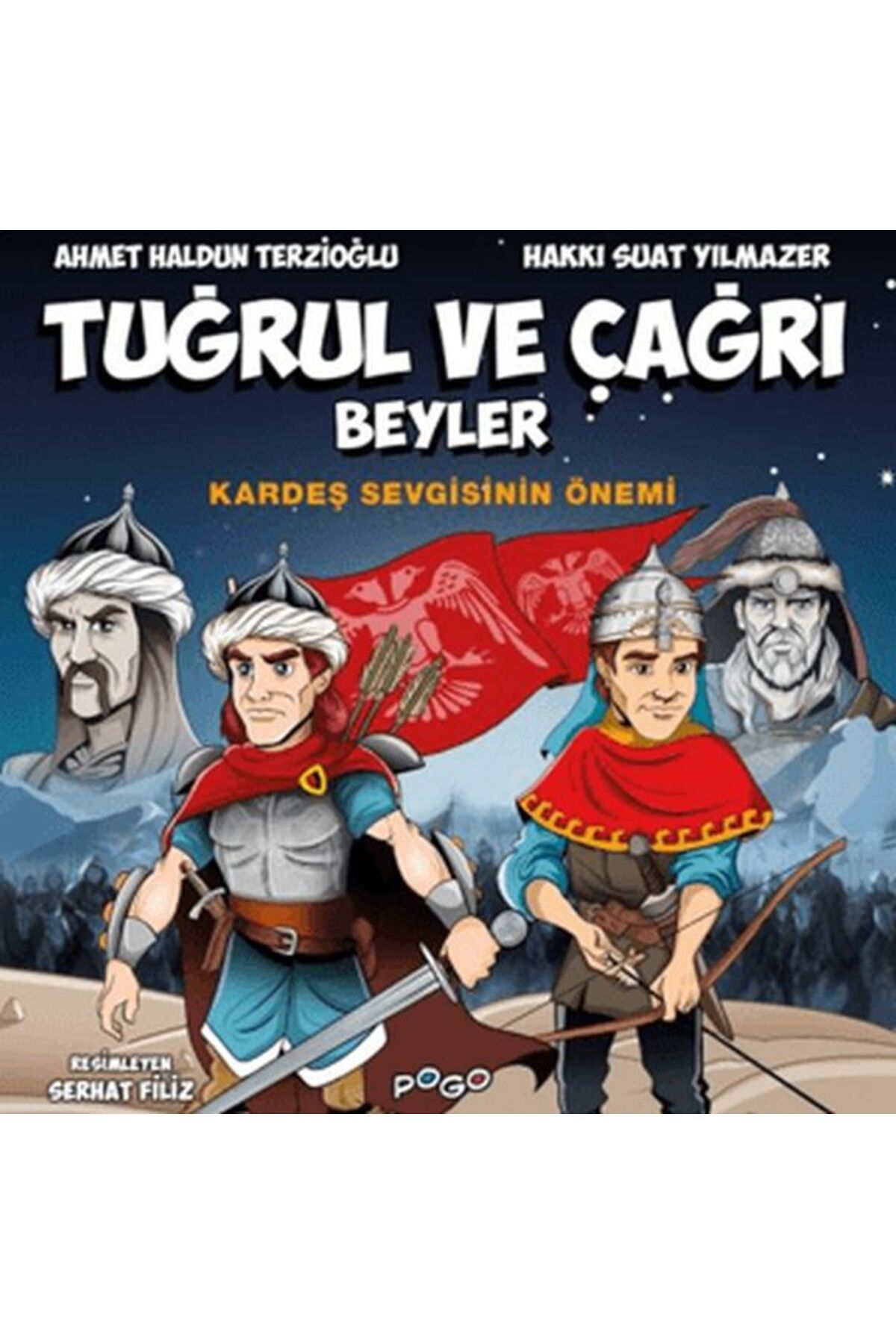Pogo Çocuk Tuğrul ve Çağrı Beyler - Kardeş Sevgisinin Önemi
