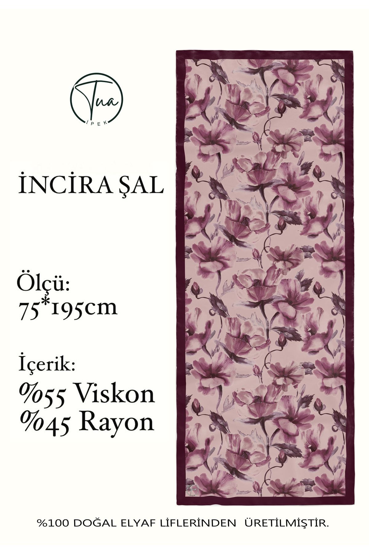TUA İPEK Organic Viscose İpeği İNCİRA ŞAL - Çiçek Desenli