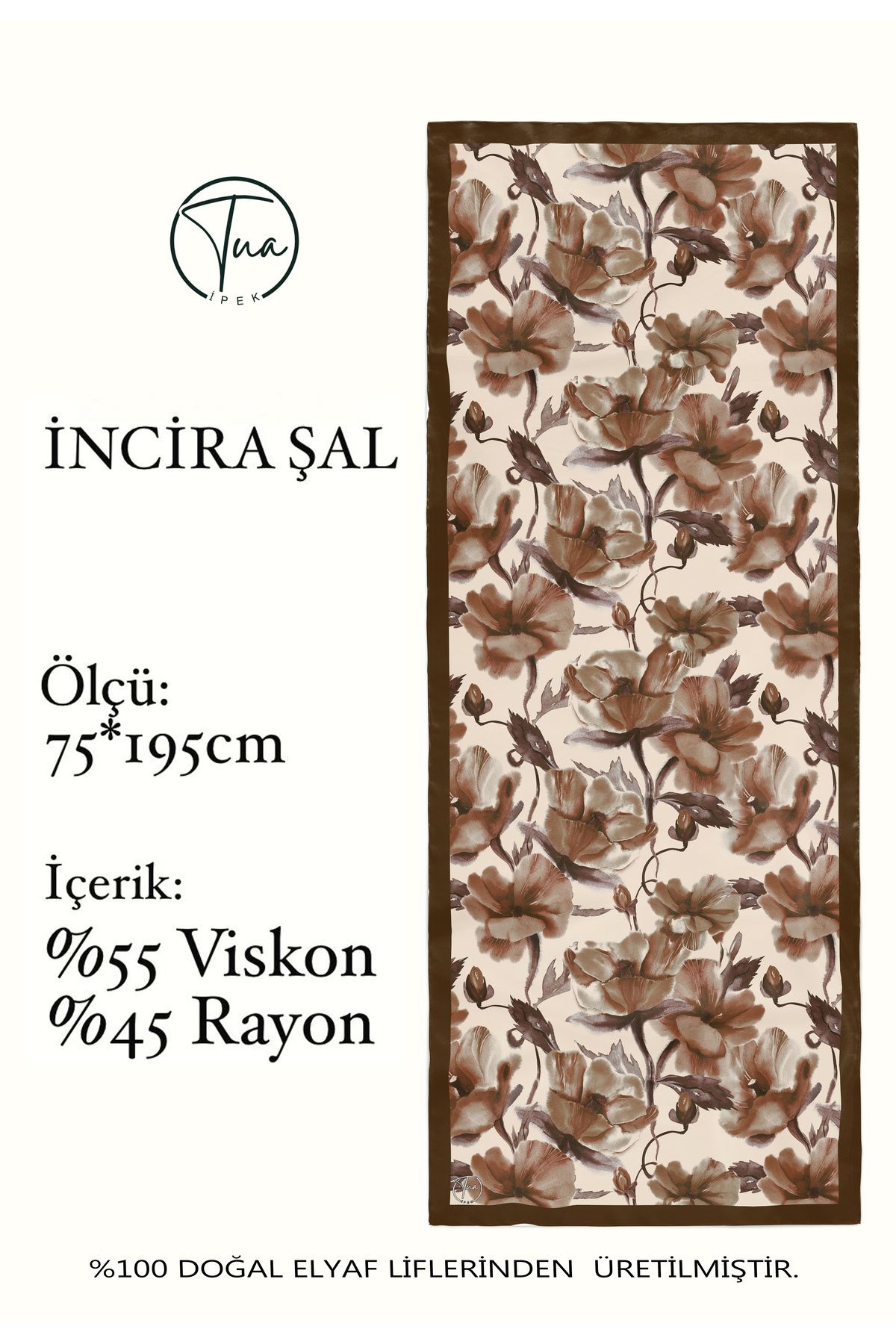 TUA İPEK Organic Viscose İpeği İNCİRA ŞAL - Çiçek Desenli