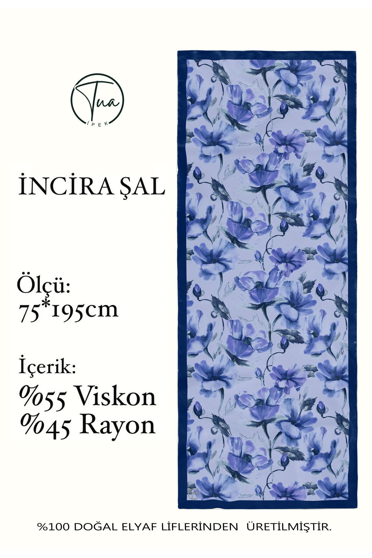 TUA İPEK Organic Viscose İpeği İNCİRA ŞAL - Çiçek Desenli