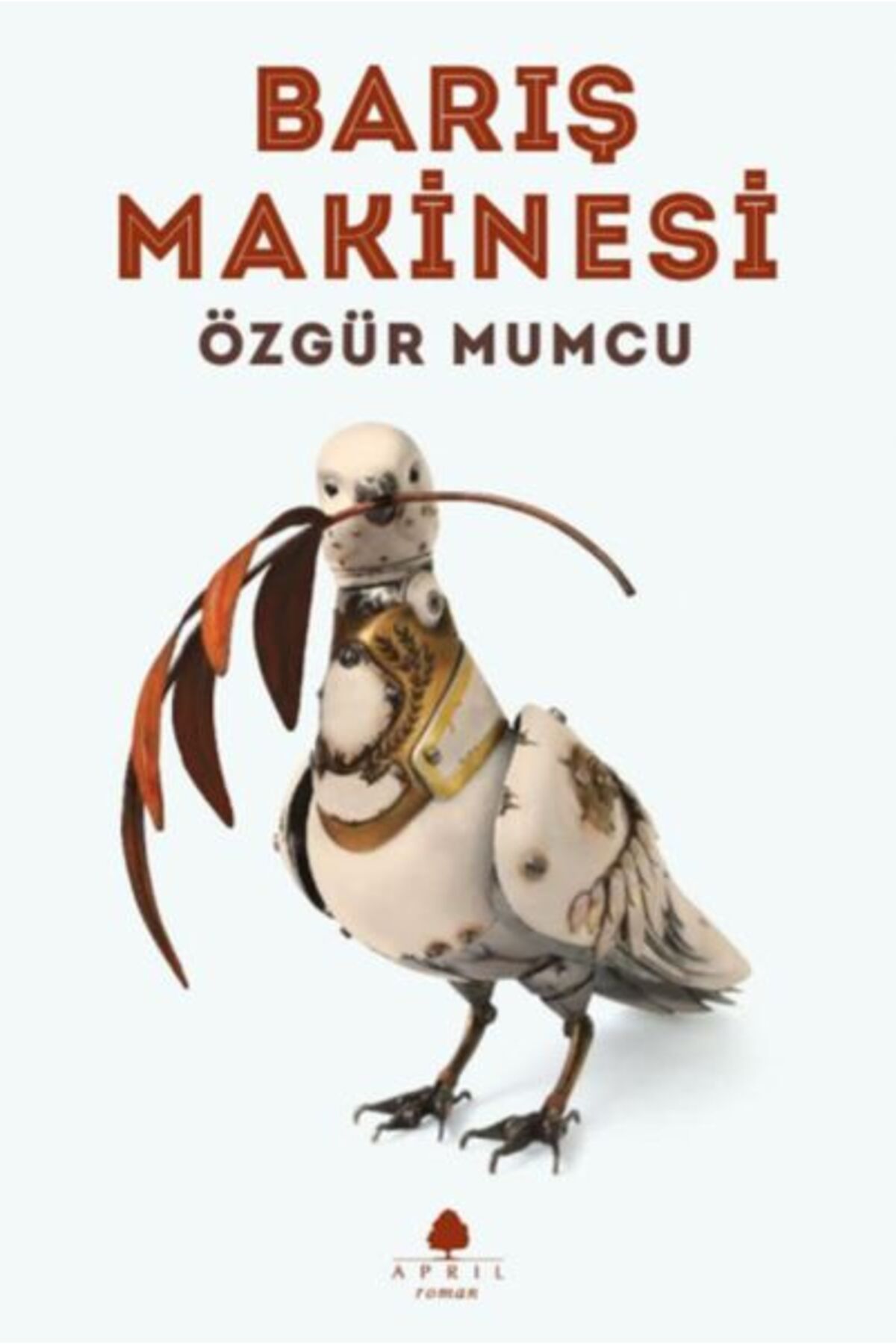 April Yayıncılık Barış Makinesi