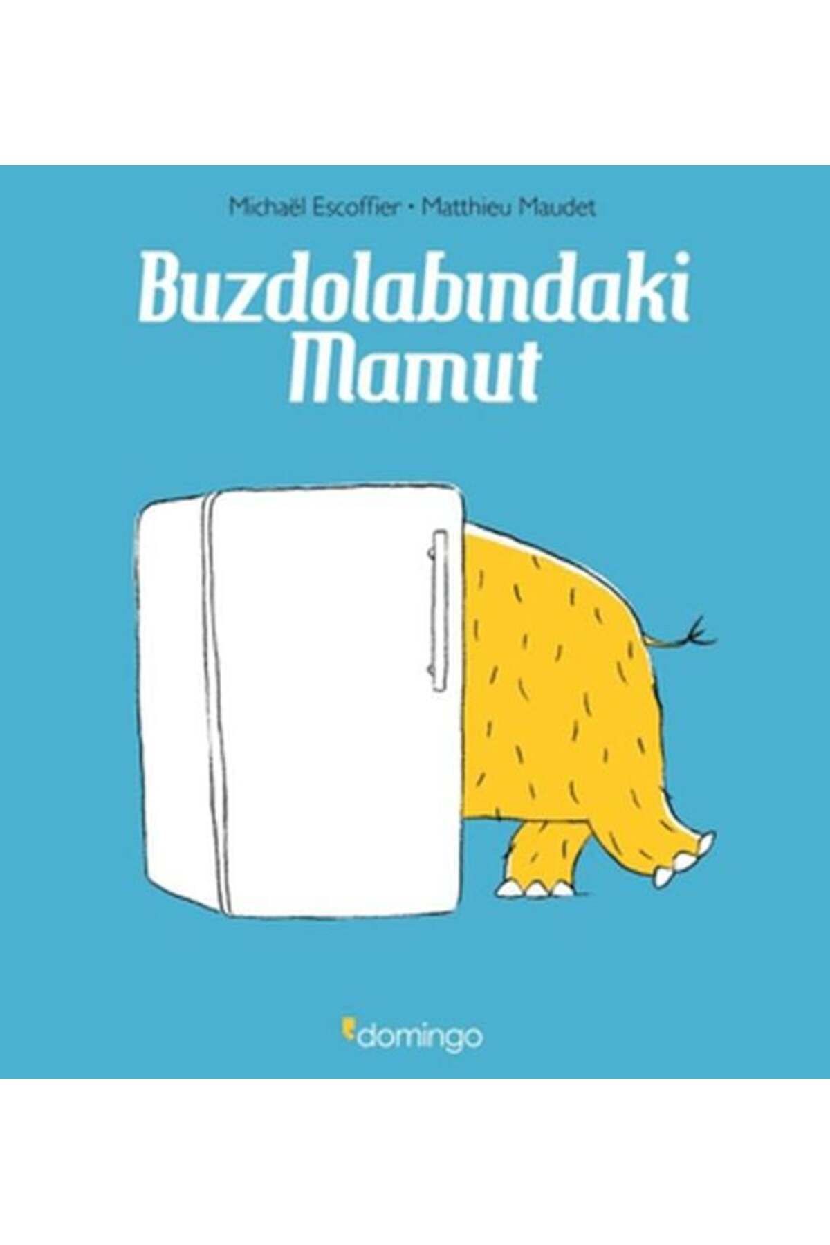 Karatay Yayınları Buzdolabındaki Mamut