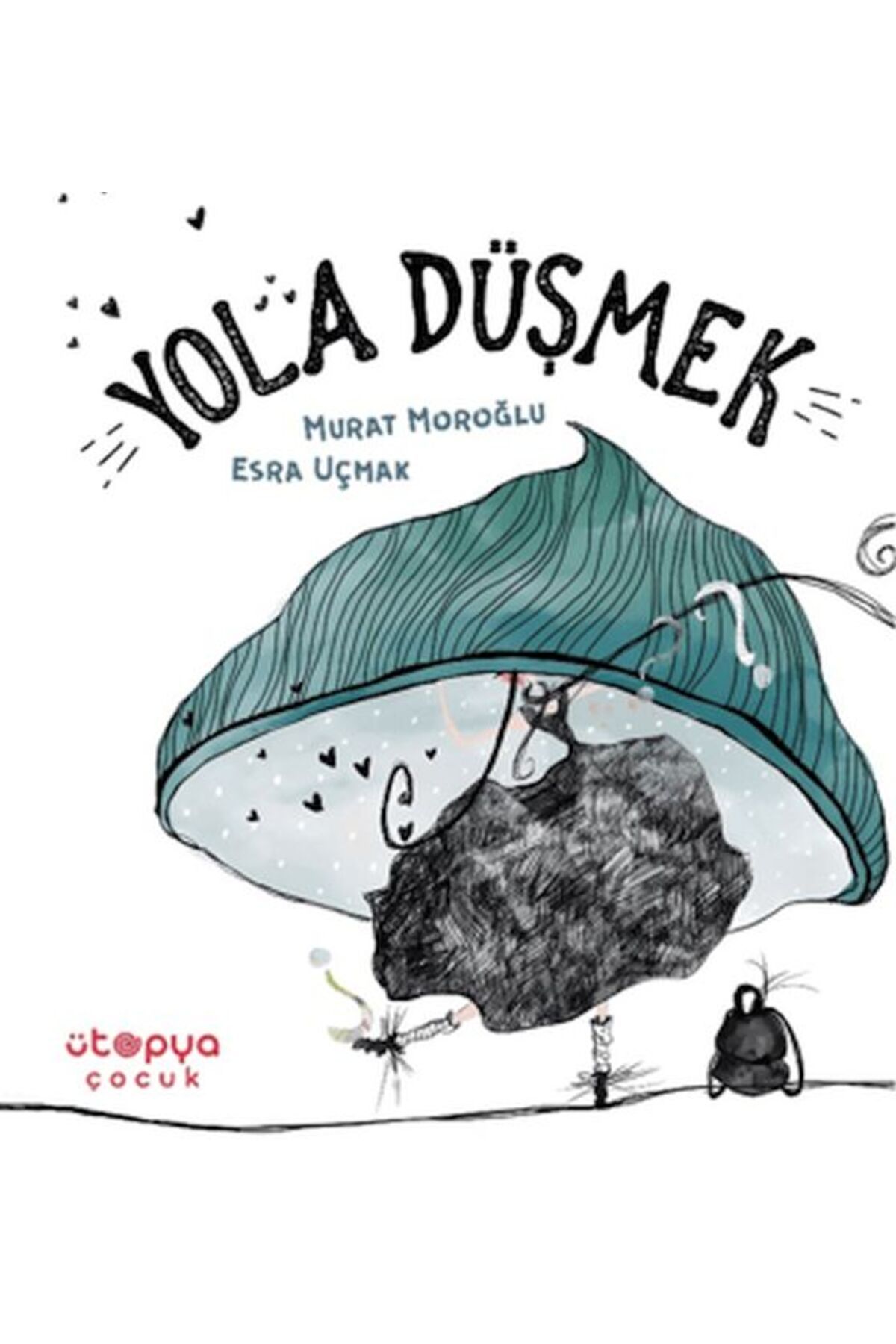 Ütopya Yayınevi Yola Düşmek