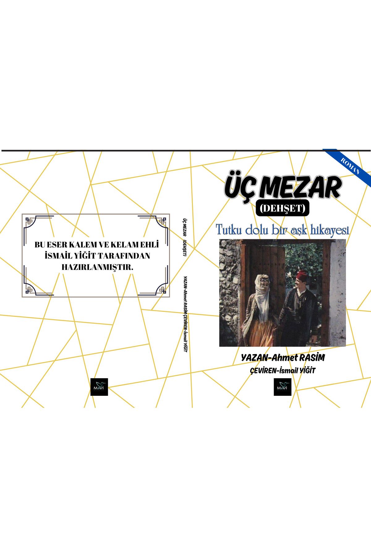MAVİ KUŞ MEDYA Üç Mezar