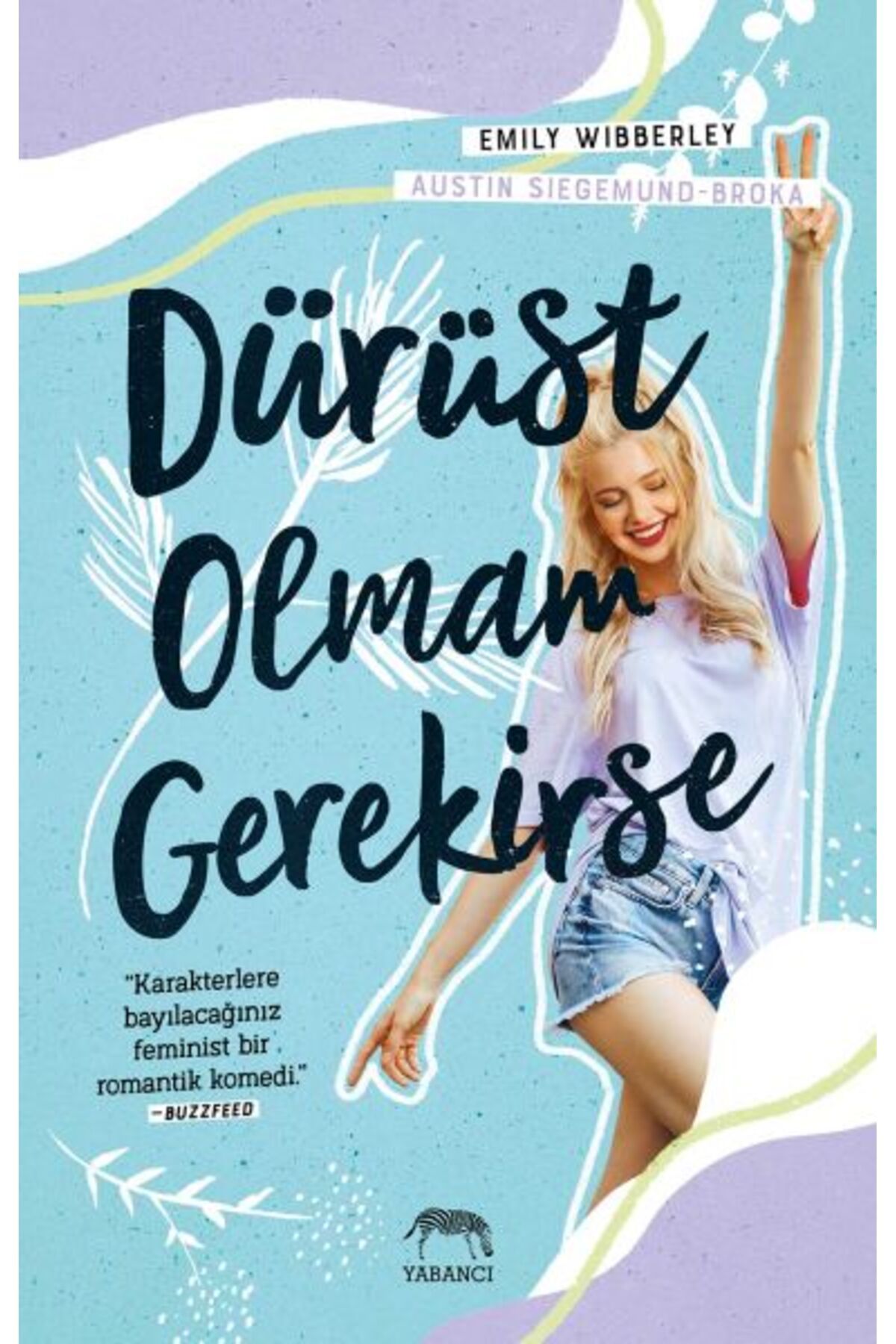 Yabancı Yayınları Dürüst Olmam Gerekirse