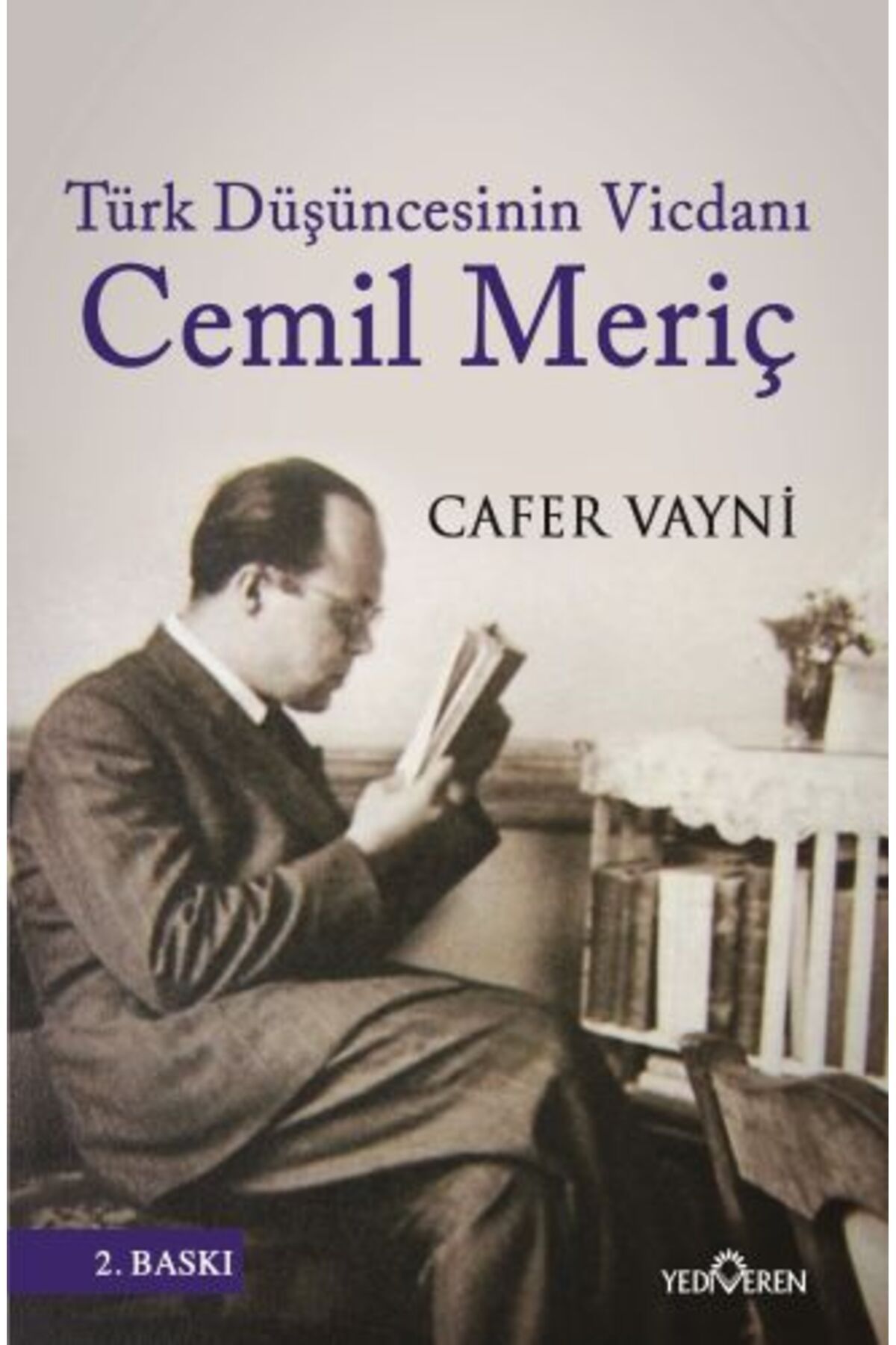 Yediveren Yayınları Türk Düşüncesinin Vicdanı Cemil Meriç