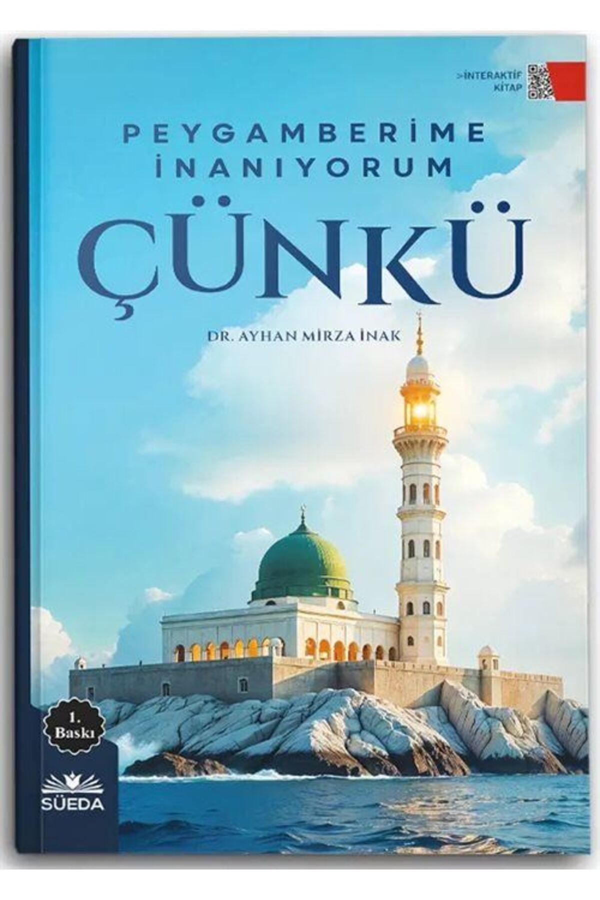 Süeda Yayınları Peygamberime İnanıyorum Çünkü