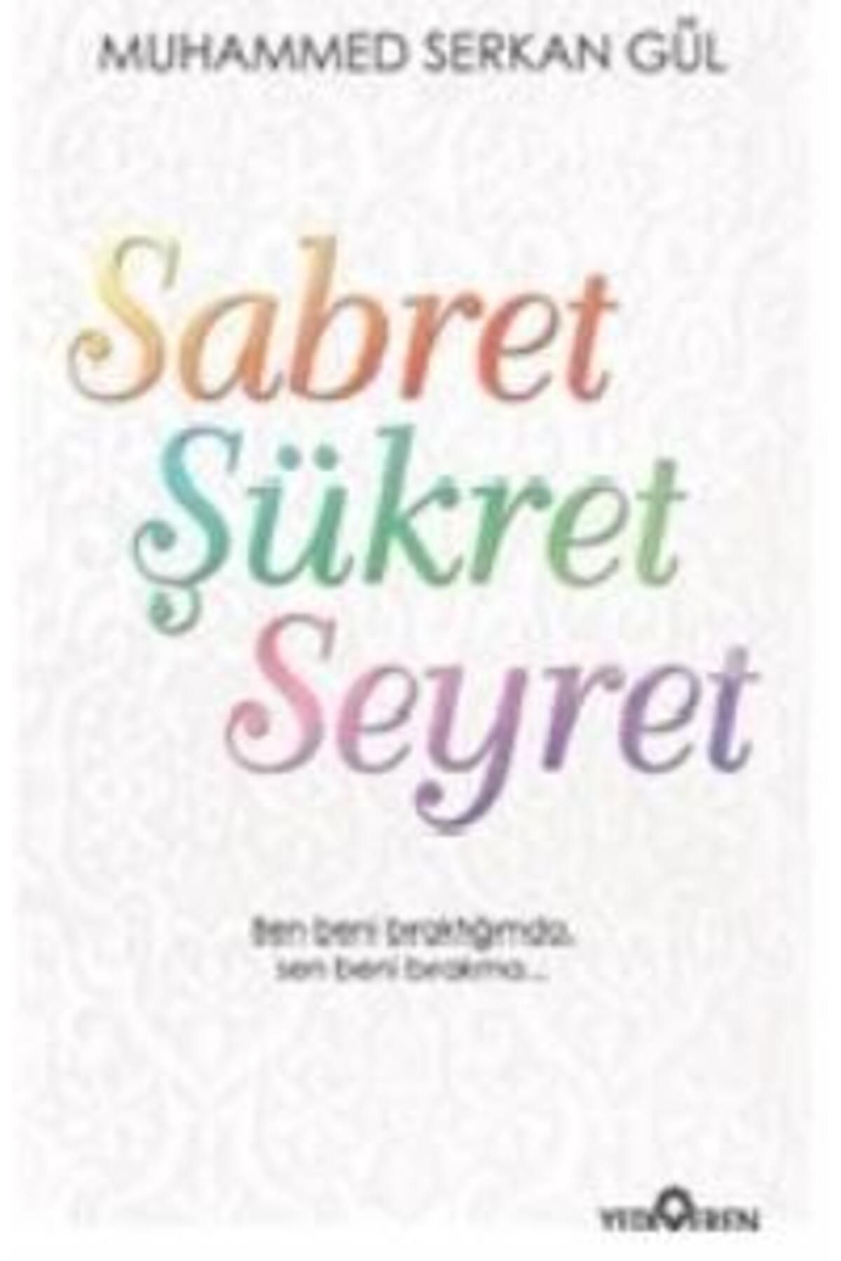 Yediveren Yayınları Sabret Şükret Seyret