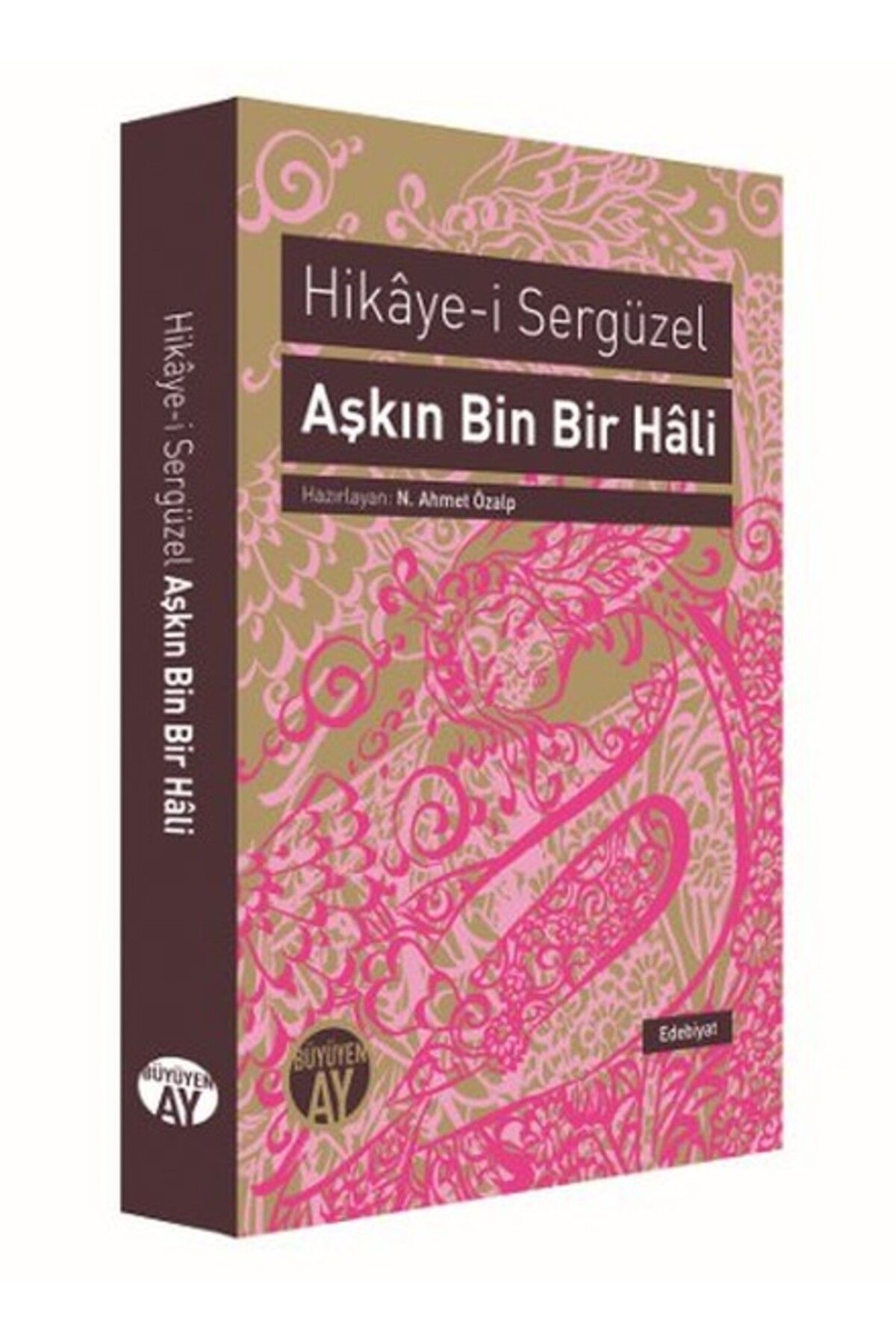 Büyüyen Ay Yayınları Hikaye-i Sergüzel Aşkın Bin Bir Hali