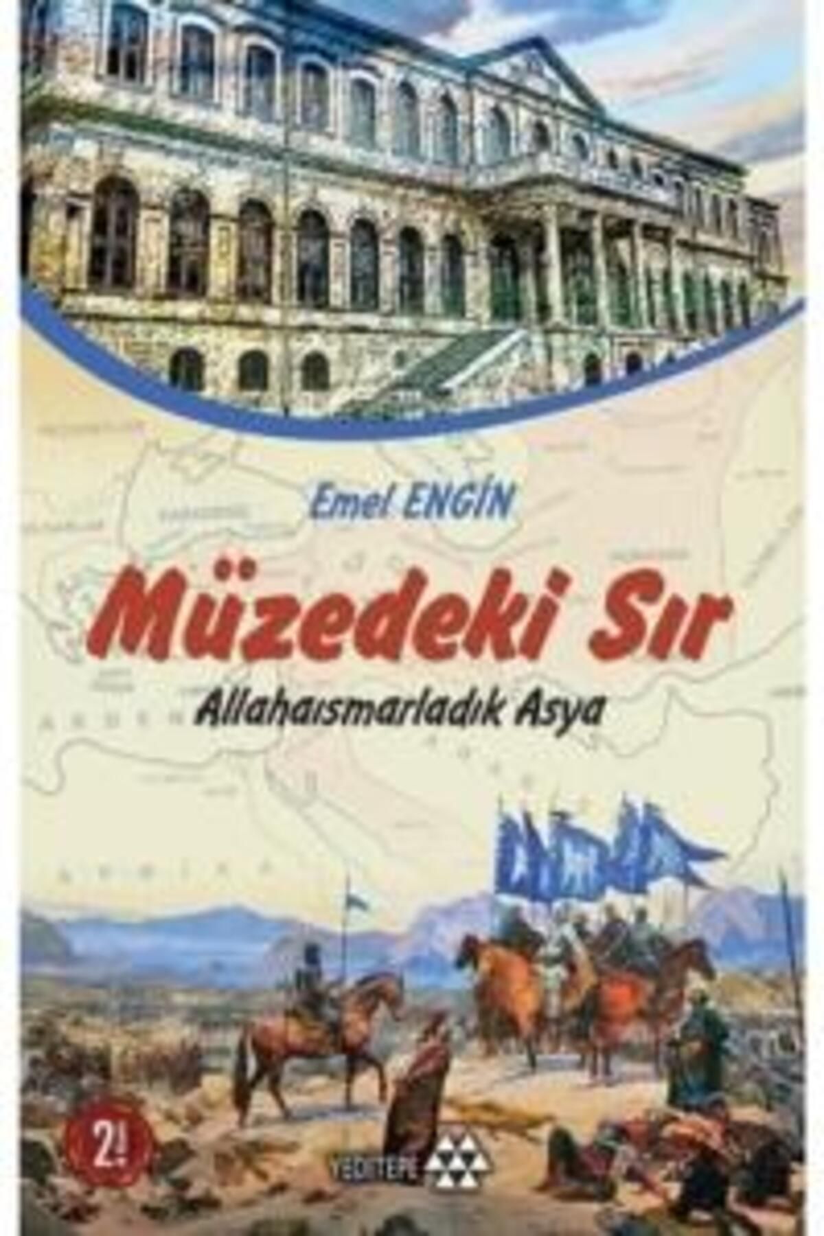 Yeditepe Yayınevi Müzedeki Sır Allahaısmarladık Asya