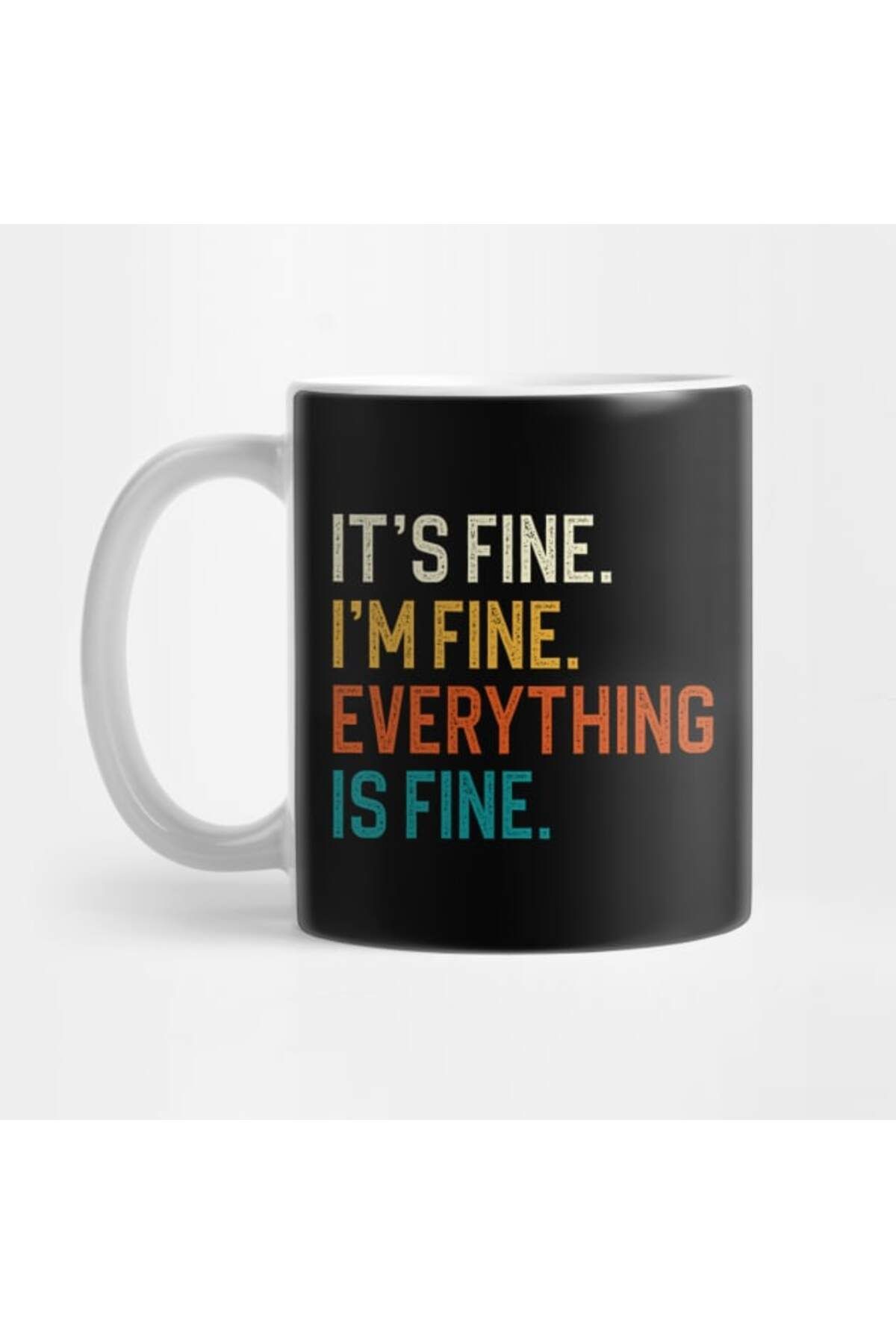 Pixxa It's Fine I'm Fine Everything Is Fine Kupa Bardak