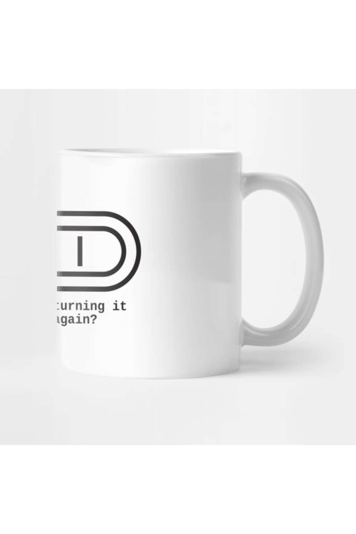 Pixxa-Did You Try to Turn It Off? Mug Cup 3