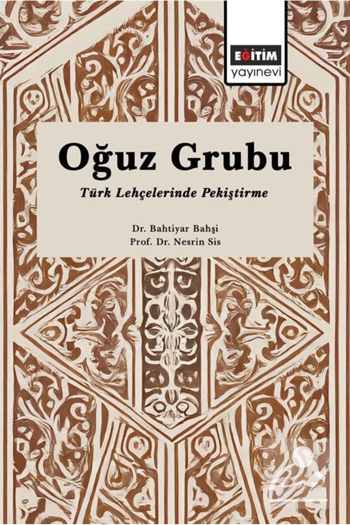 Eğitim Yayınevi Oğuz Grubu Türk Lehçelerinde Pekiştirme