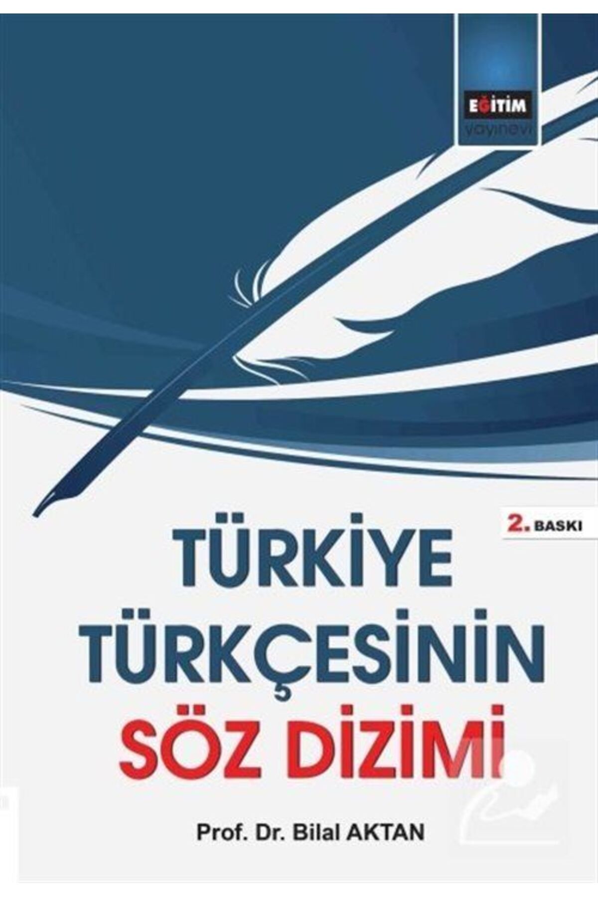 Eğitim Yayınevi Türkiye Türkçesinin Söz Dizimi