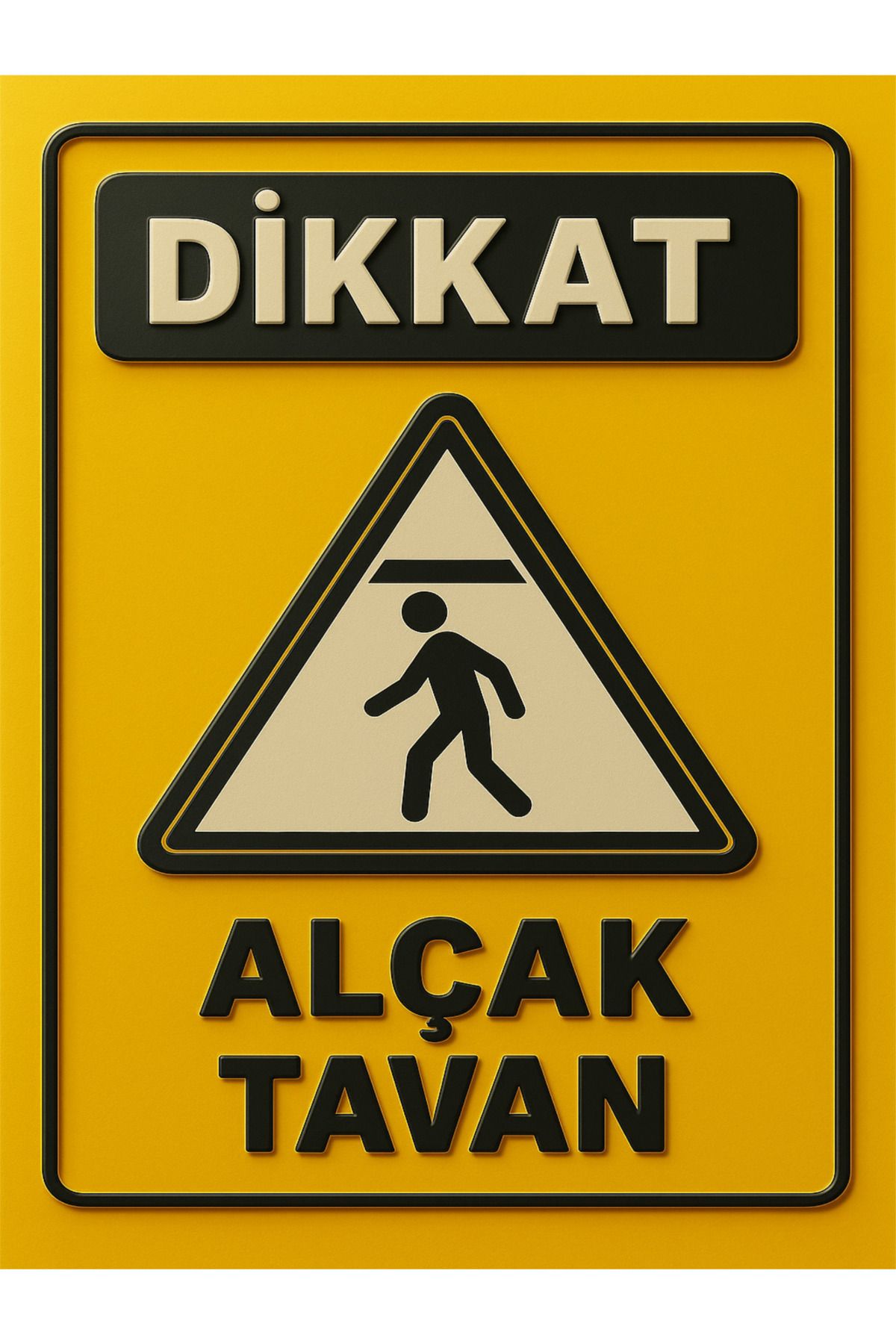 sıradışıhediyem DİKKAT ALÇAK TAVAN UYARI LEVHASI 20X15CM METAL