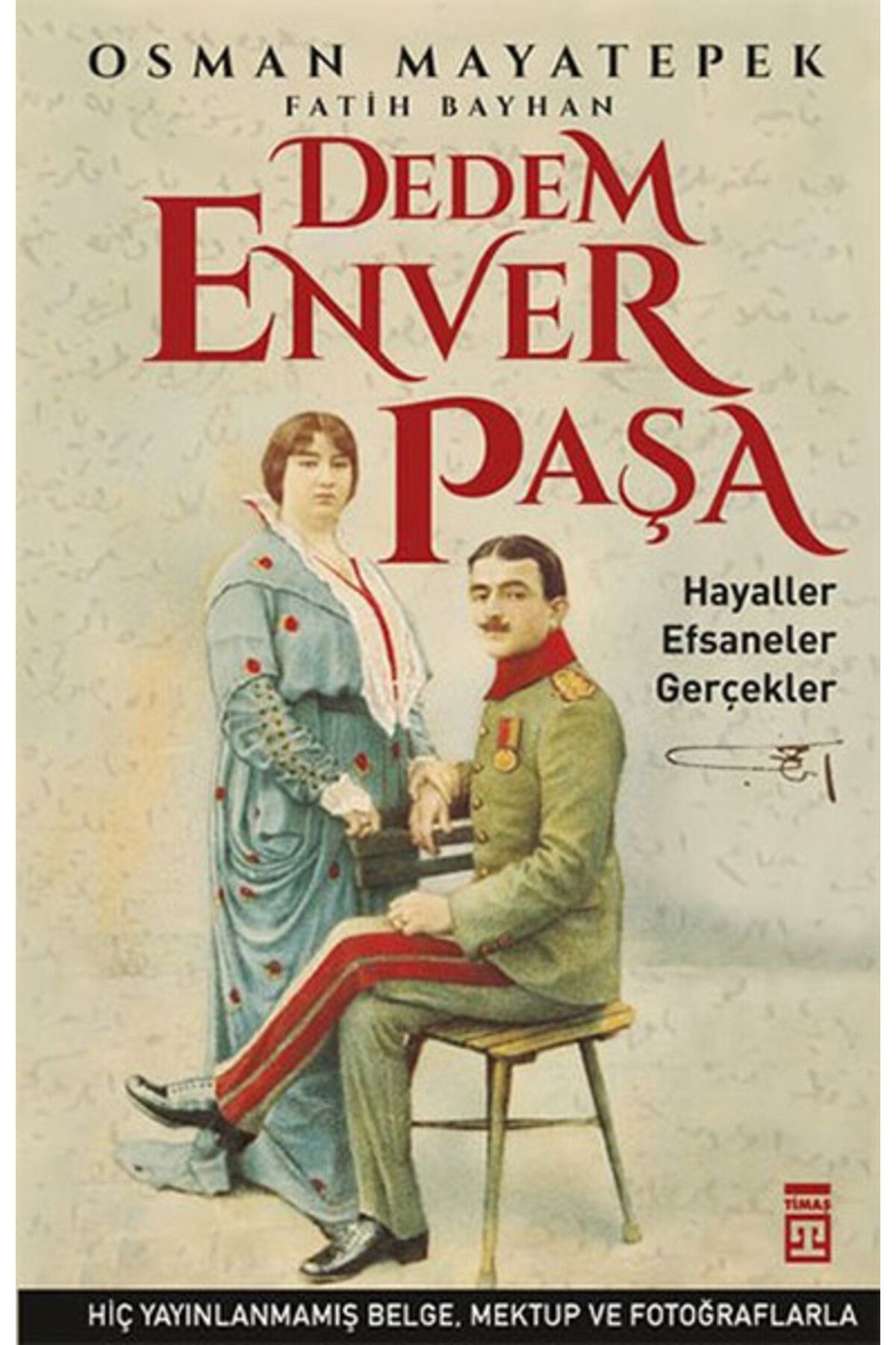 Timaş Yayınları Dedem Enver Paşa