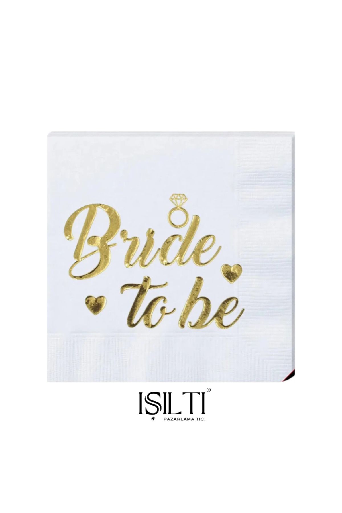 IŞILTIPAZARLAMA Bride To Be Yazılı Peçete Kadın Bekarlığa Veda Gelin Parti Kutlama Malzemeleri