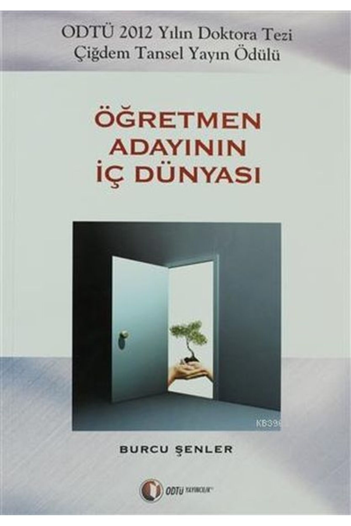 ODTÜ Geliştirme Vakfı Yayıncılık Öğretmen Adayının İç Dünyası