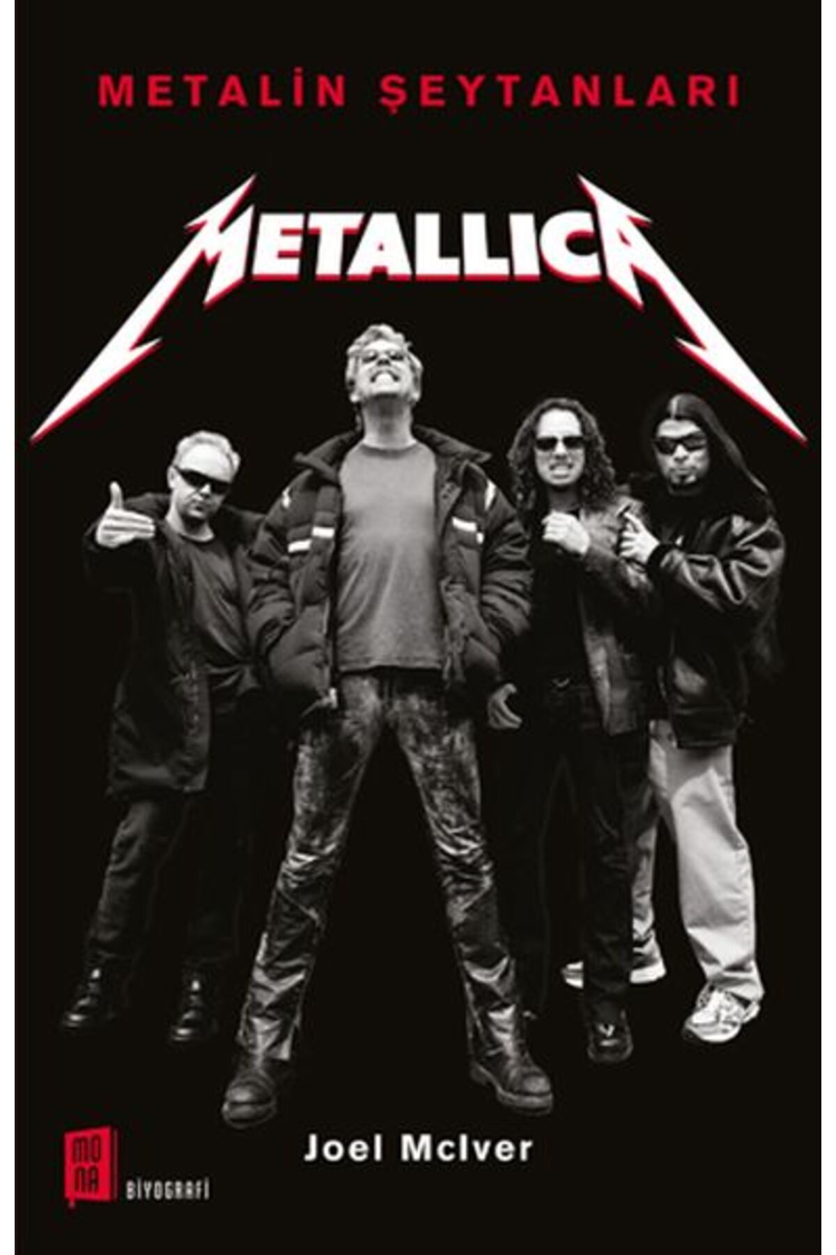 Mona Kitap Metalin Şeytanları - Metallica