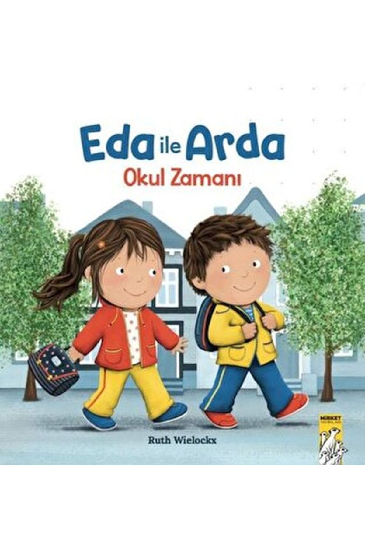 Mirhan Kitap Eda ile Arda - Okul Zamanı