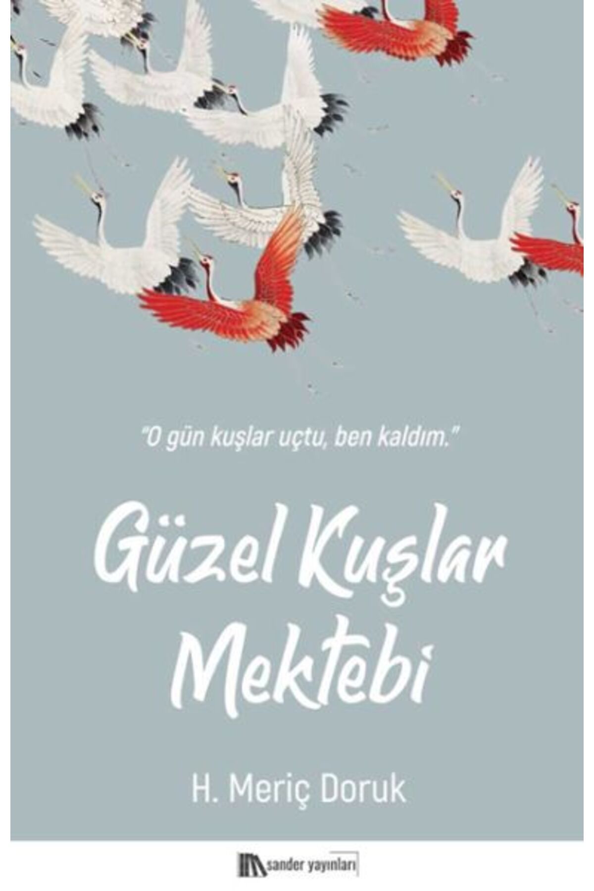 Sander Yayınları Güzel Kuşlar Mektebi