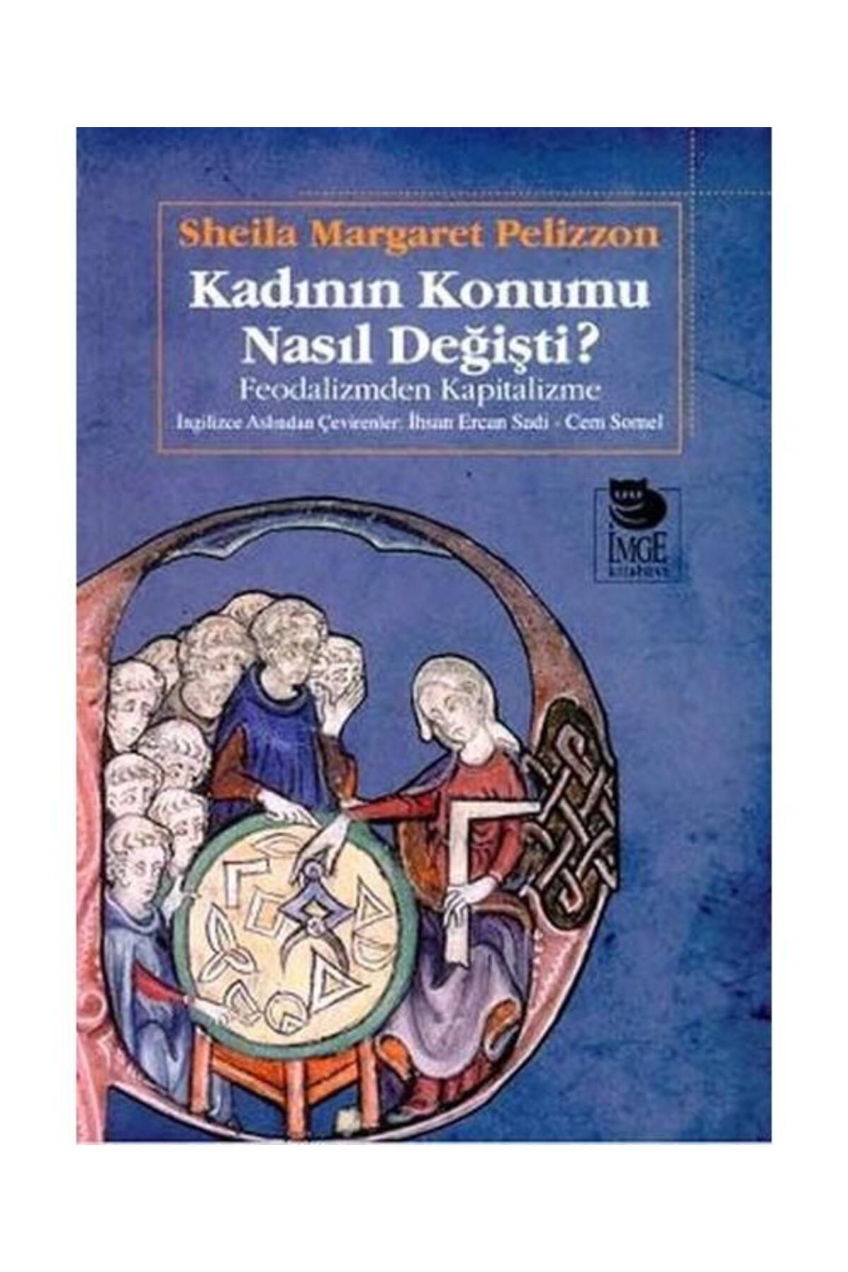 İmge Kitabevi Kadının Konumu Nasıl Değişti?