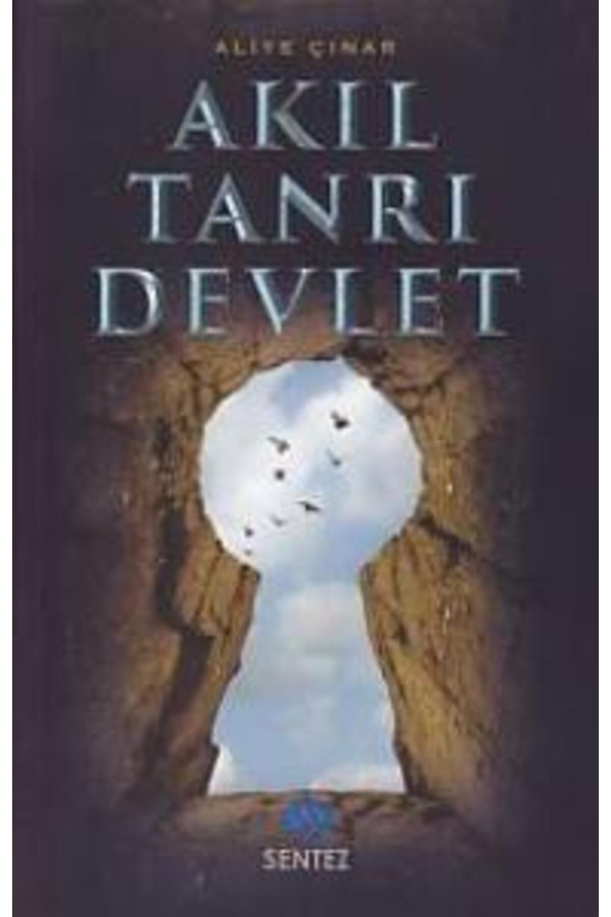 Sentez Yayınları Akıl Tanrı Devlet