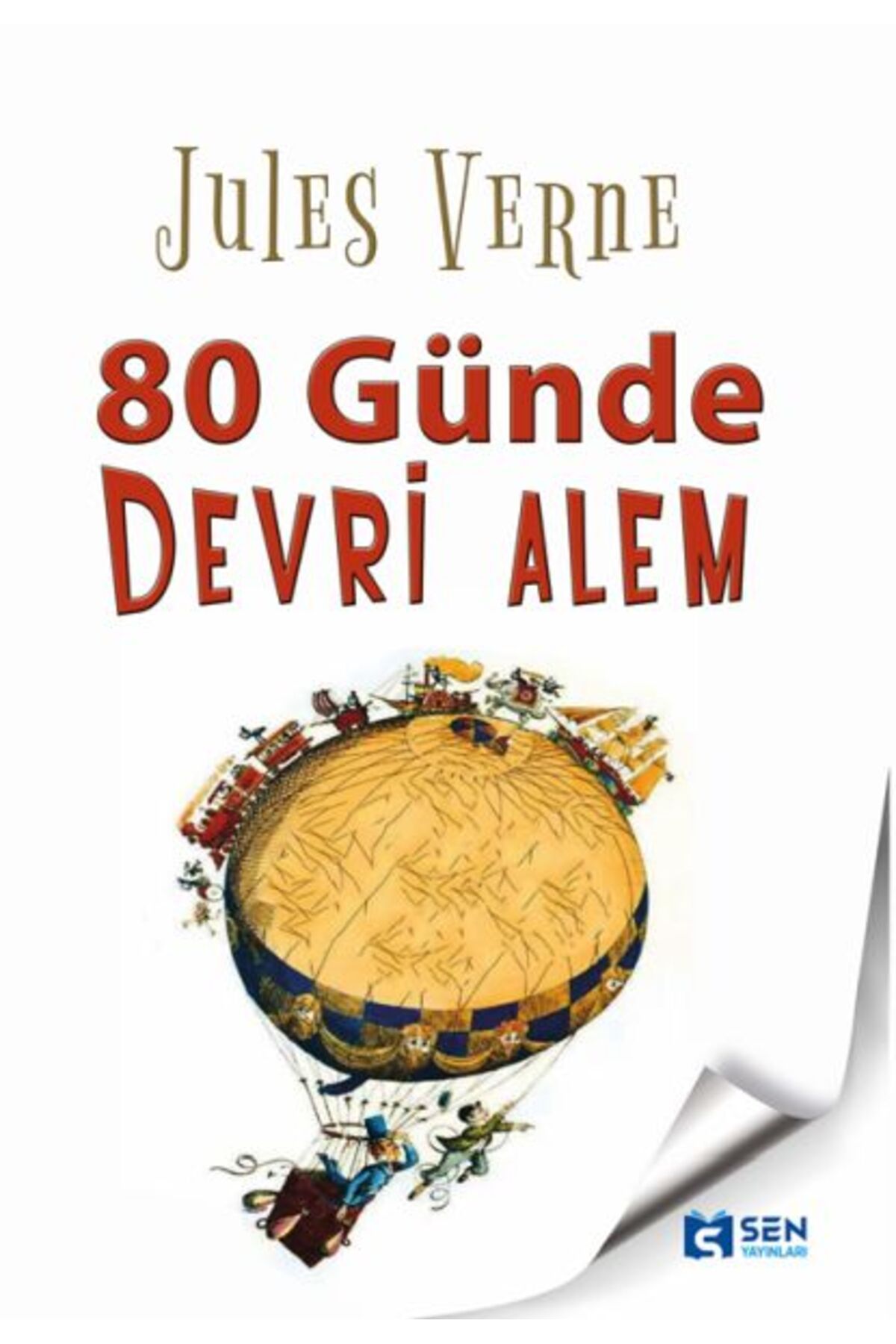 SEN YAYINLARI Seksen Günde Devrialem