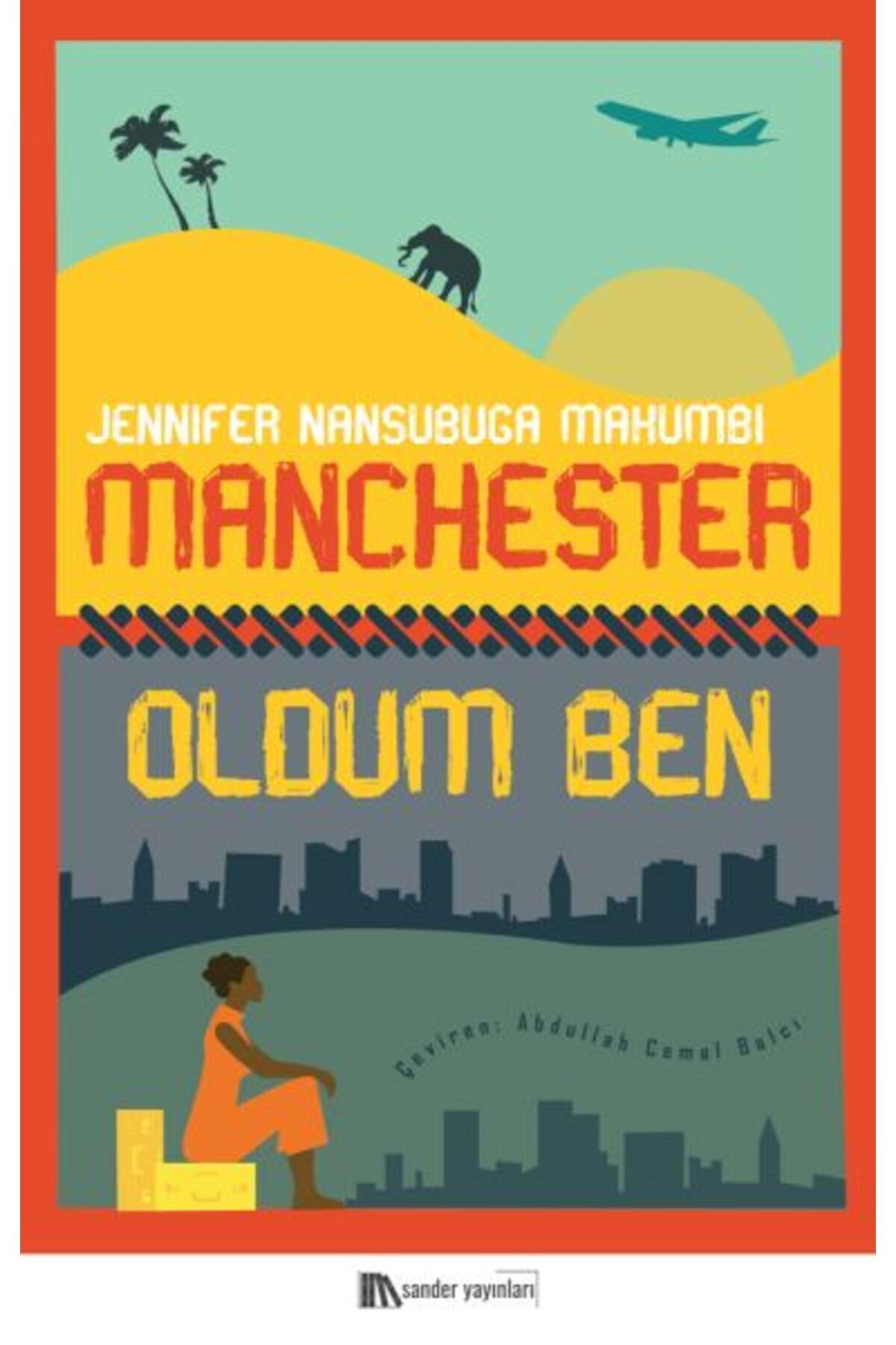 Sander Yayınları Manchester Oldum Ben