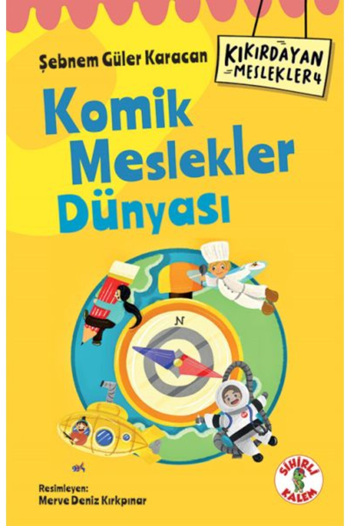 Sihirli Kalem Kıkırdayan Meslekler 4 – Komik Meslekler Dünyası