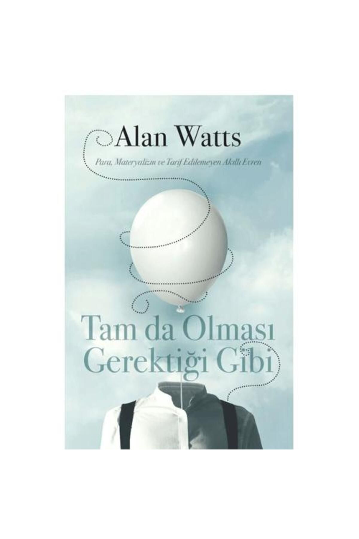 Butik Yayınları Tam da Olması Gerektiği Gibi