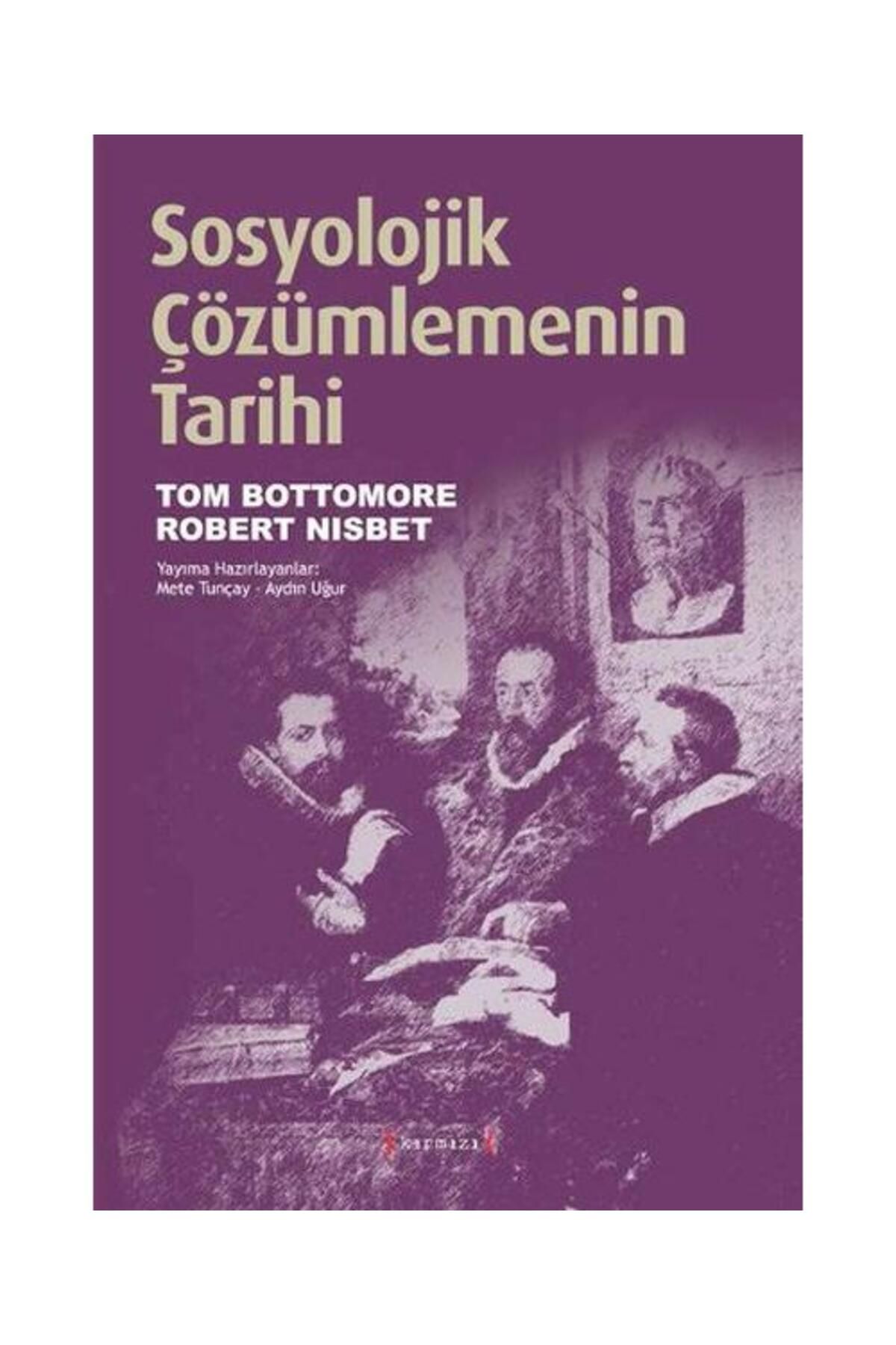 Kırmızı Yayınları Sosyolojik Çözümlemenin Tarihi