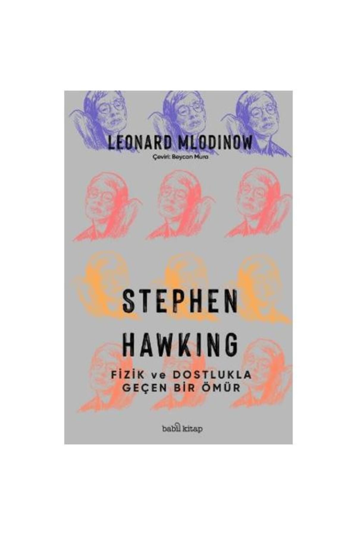 Babil kitap Stephen Hawking: Fizik ve Dostlukla Geçen Bir Ömür