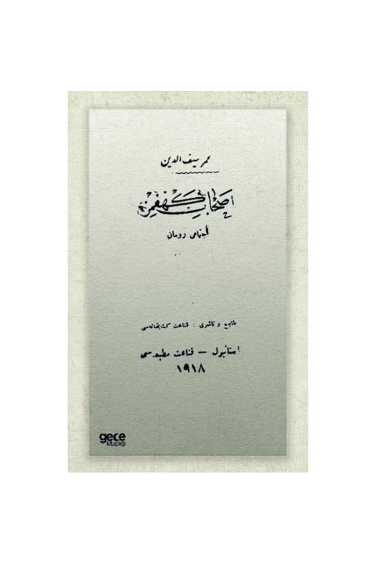 Gece Kitaplığı Ashab ı Kehfimiz (Osmanlıca)