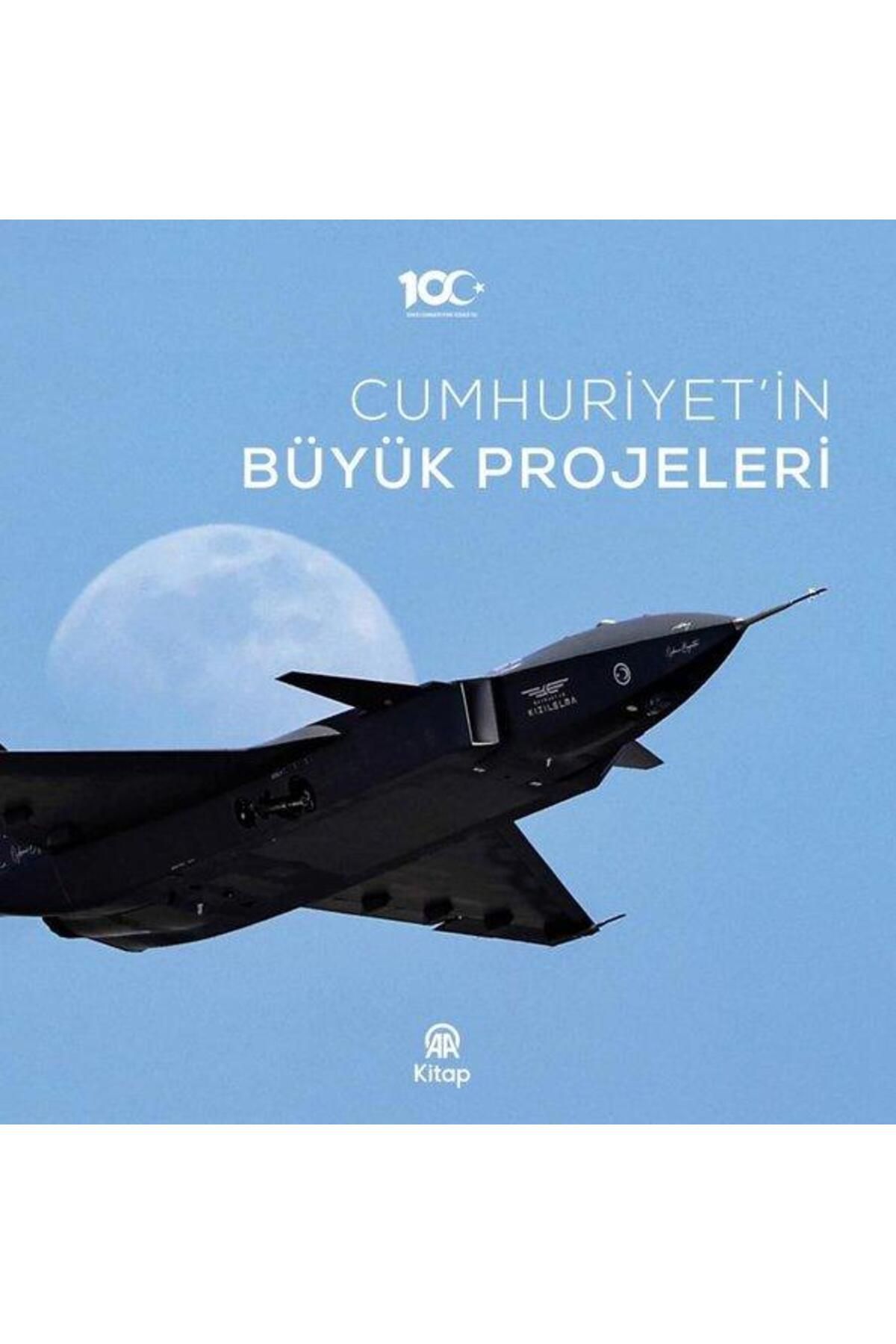 AA KİTAP Cumhuriyet'in Büyük Projeleri (Ciltli)